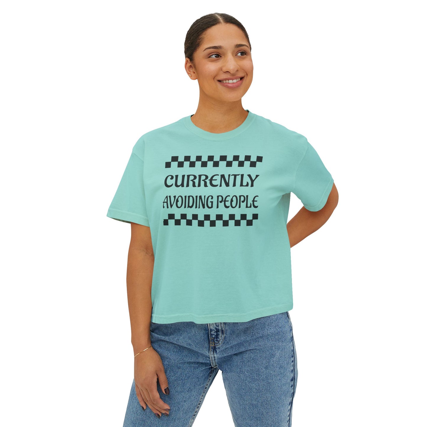 Boxy Tee — "Currently Avoiding People" Graphic Women’s Shirt