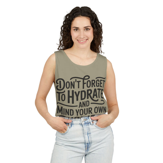 Hydrate & Mind Your Own Business Tank Top
