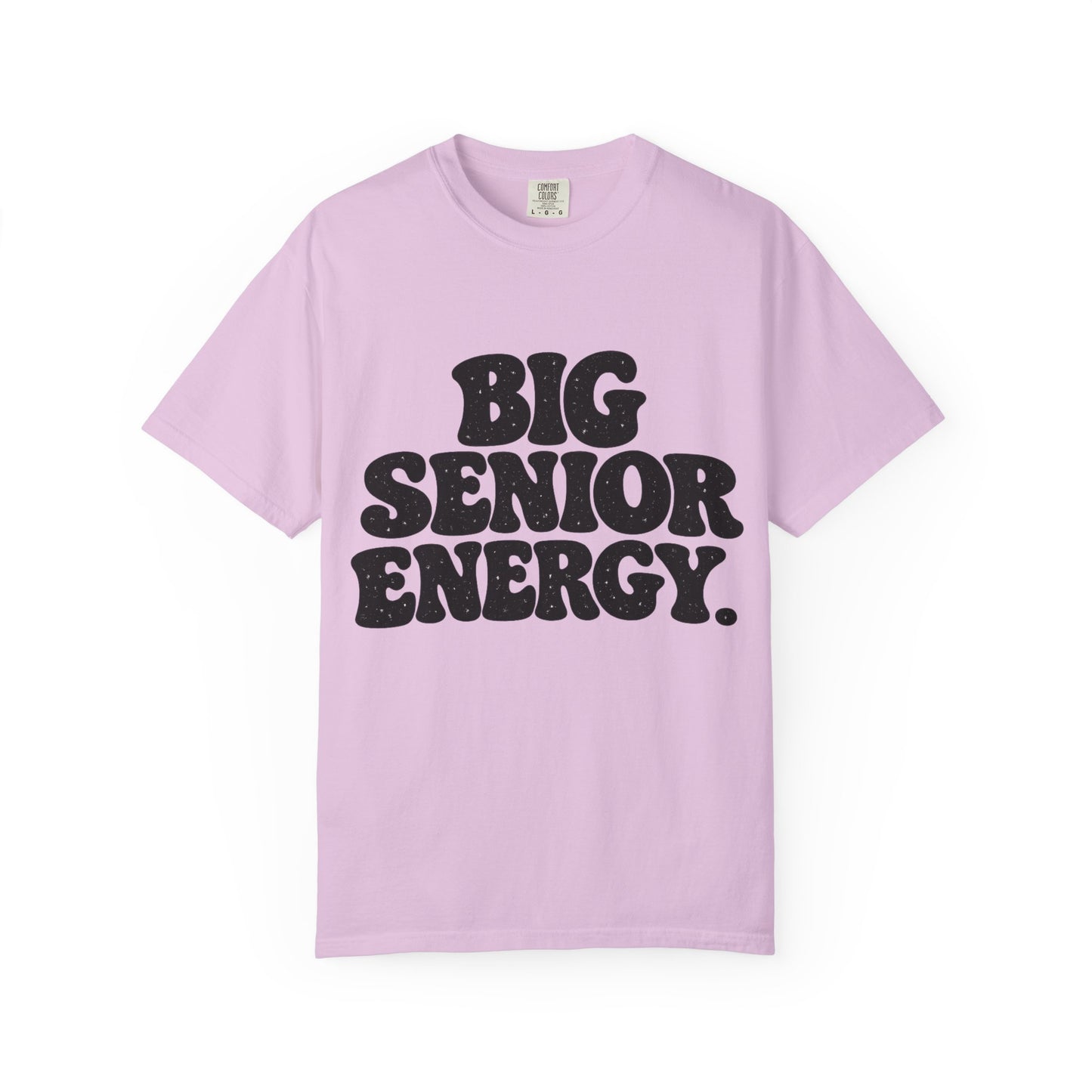 Big Senior Energy T-Shirt — Retro Graduation Tee for Class of 2026