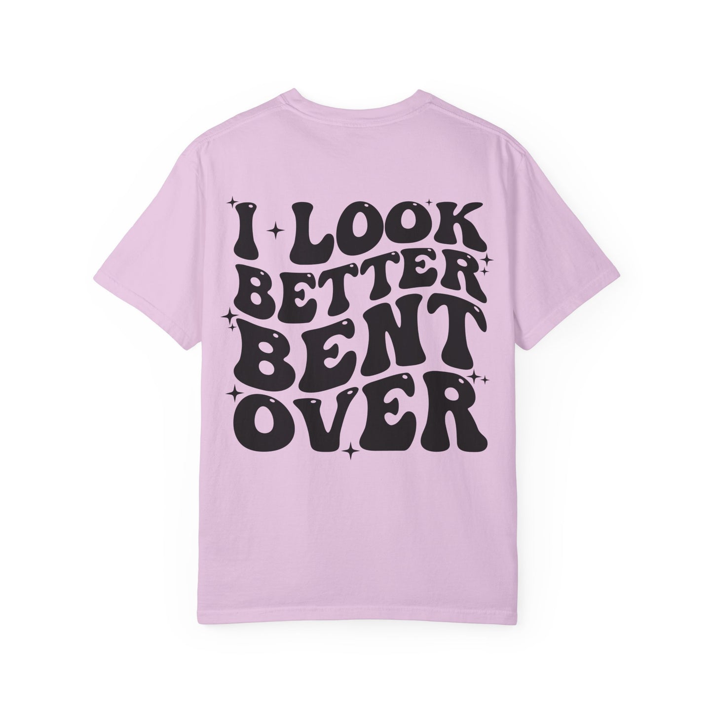 Vintage Cream T-Shirt — 'I Look Better Bent Over' Retro Graphic Tee