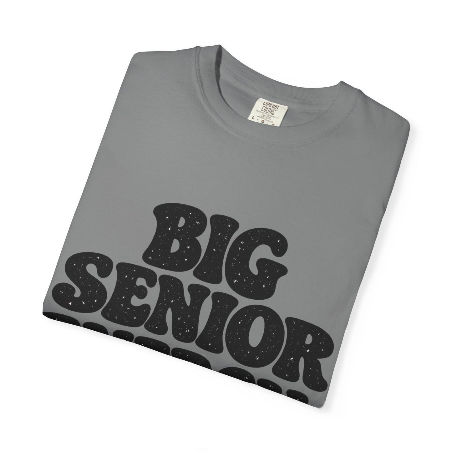 Big Senior Energy T-Shirt — Retro Graduation Tee for Class of 2026