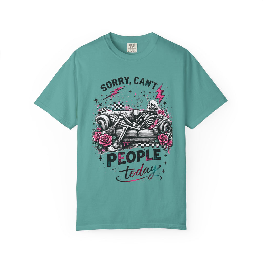 Sorry, Can’t People Today T-Shirt — Skeletal Lounge Graphic Tee