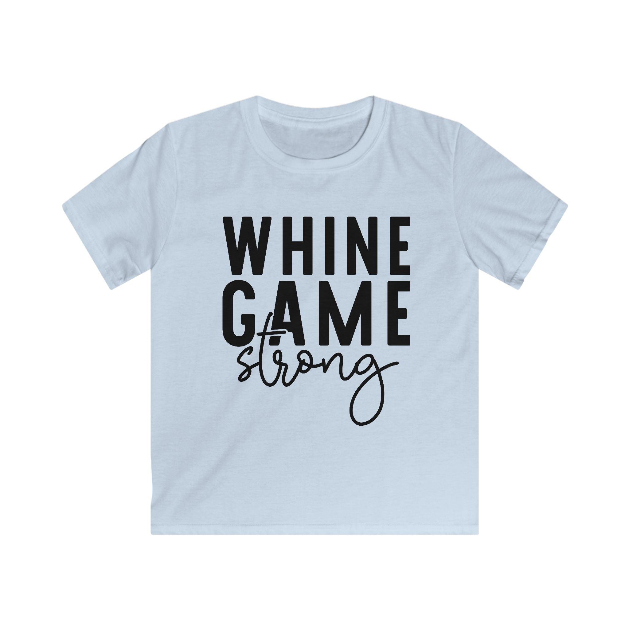 Kids Tee — "Whine Game Strong" Funny Toddler Shirt