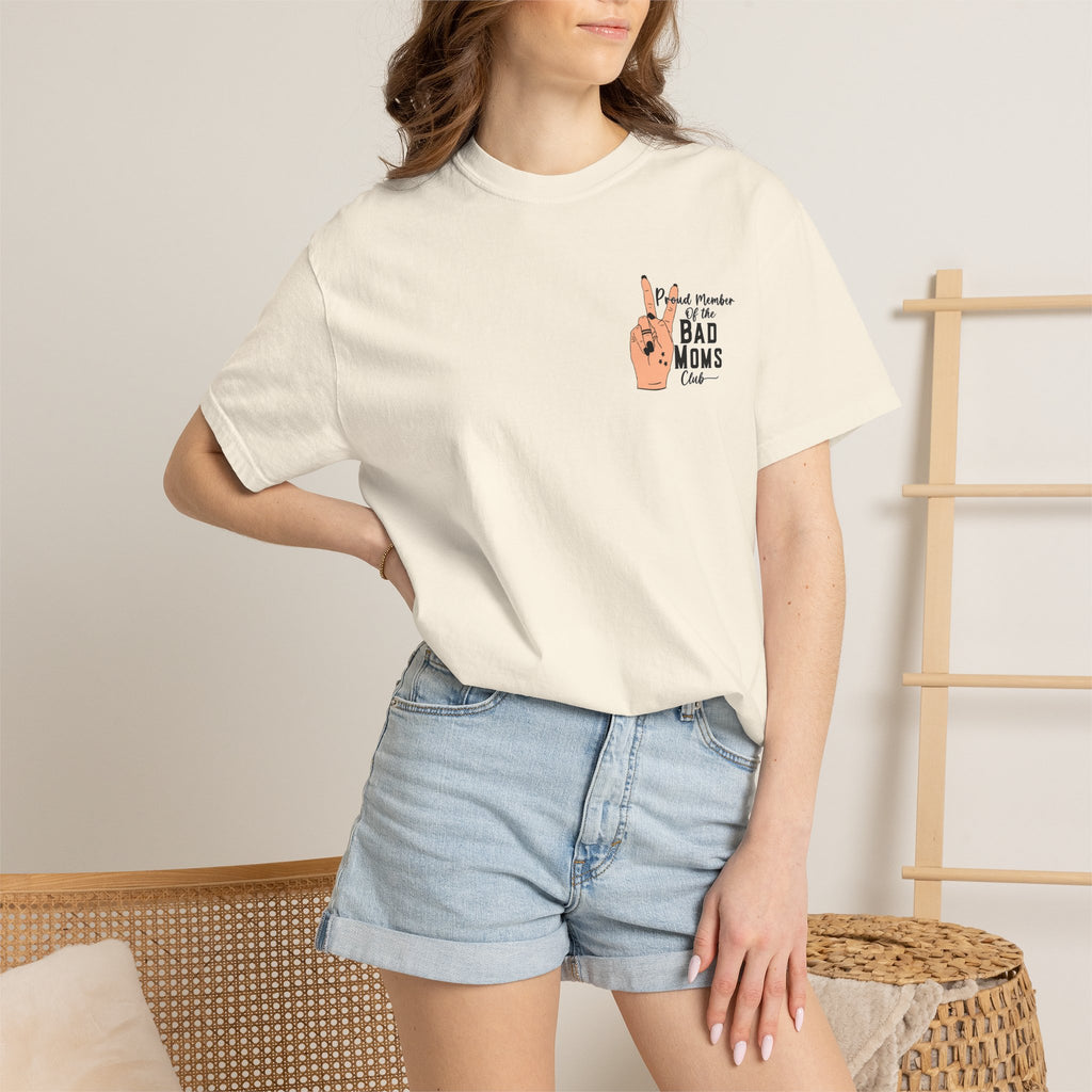 Bad Moms Club T-Shirt — "Proud Member of the Bad Moms Club" Graphic Tee