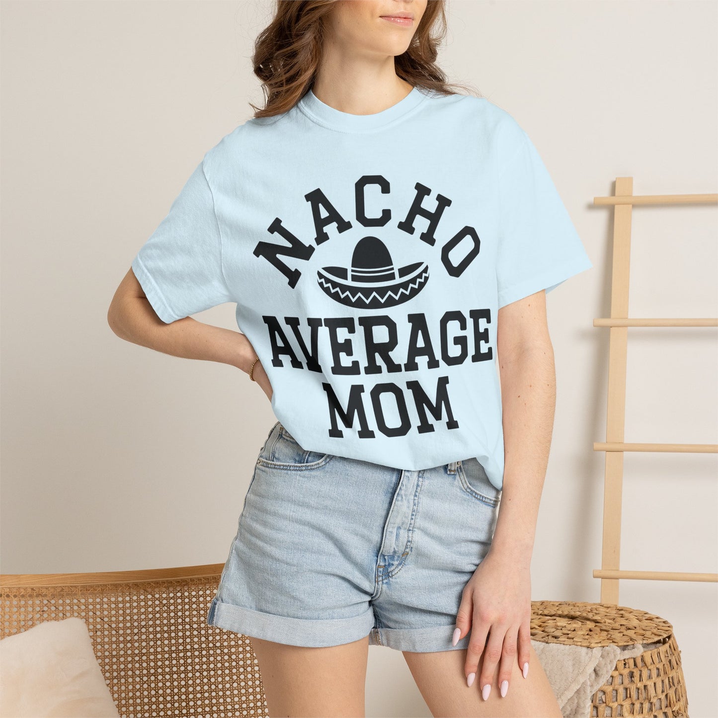T-Shirt — "Nacho Average Mom" Funny Mom Tee with Sombrero Design