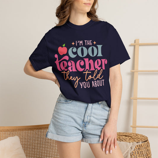 Cool Teacher T-Shirt — "I'm the Cool Teacher They Told You About" Retro Apple Tee