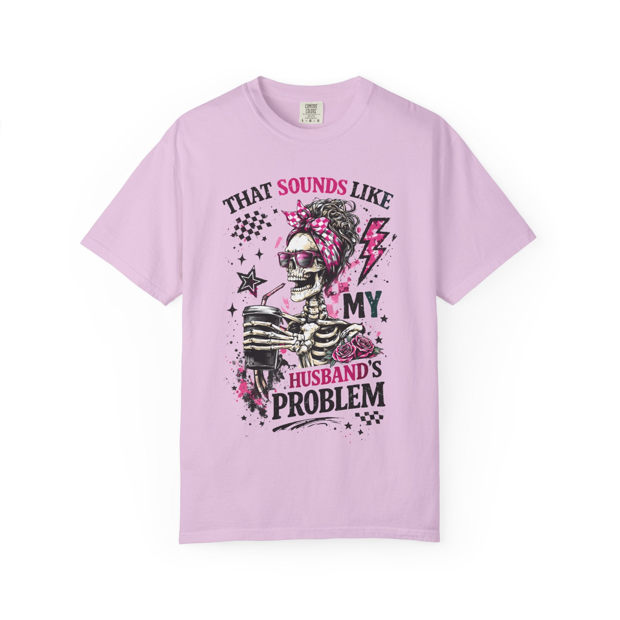 That Sounds Like My Husband's Problem T-Shirt — Funny Rockabilly Skull Graphic Tee for Wives