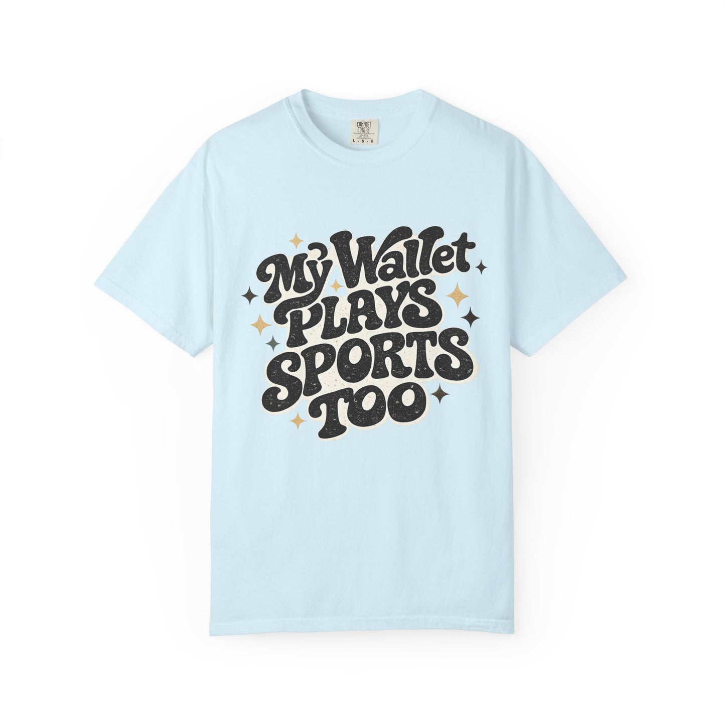 My Wallet Plays Sports Too T-Shirt — Funny Retro Script Tee for Sports Fans
