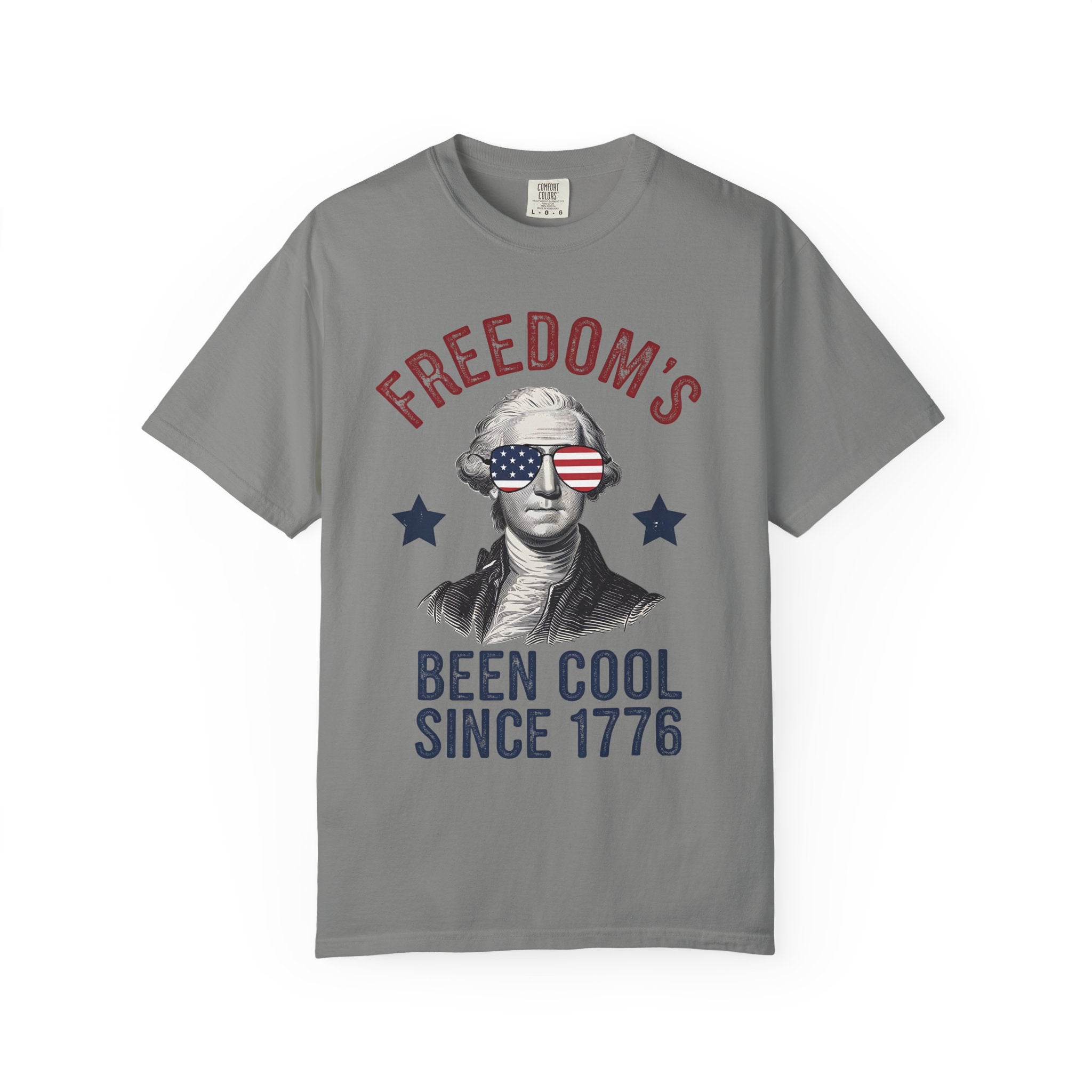 Freedom's Been Cool Since 1776 T-Shirt