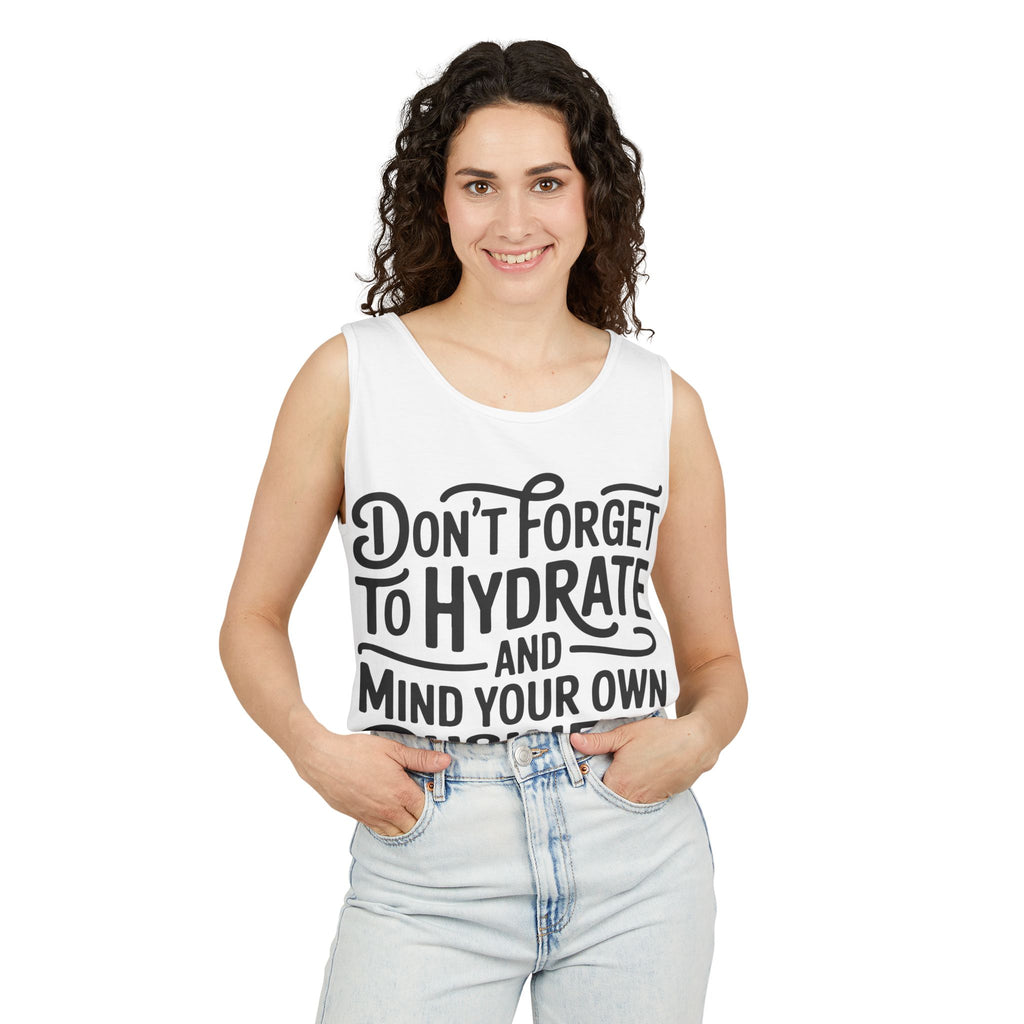 Hydrate & Mind Your Own Business Tank Top