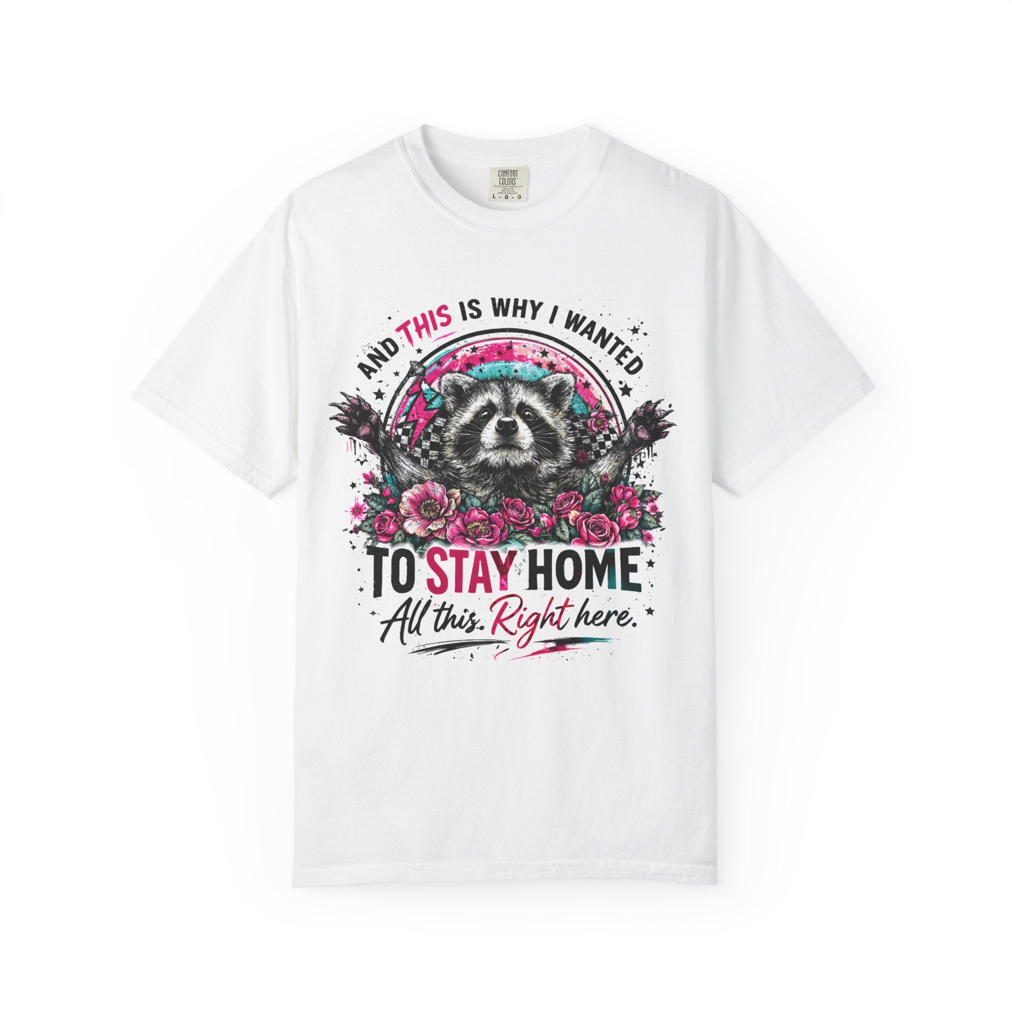 Raccoon "To Stay Home" Graphic T-Shirt
