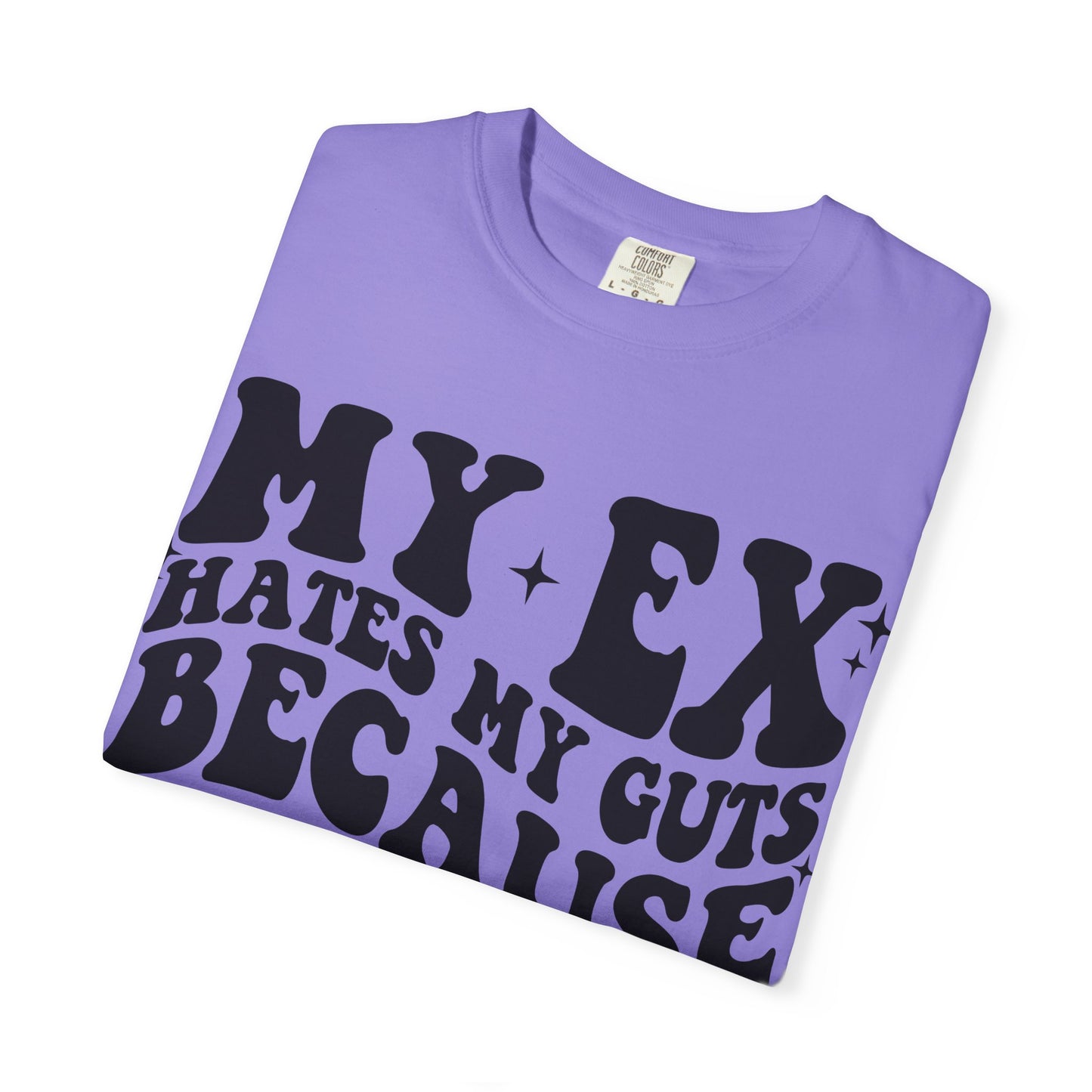 Graphic T-Shirt — “My Ex Hates My Guts Because He Couldn’t Reach Them” Vintage-Style Humor Tee