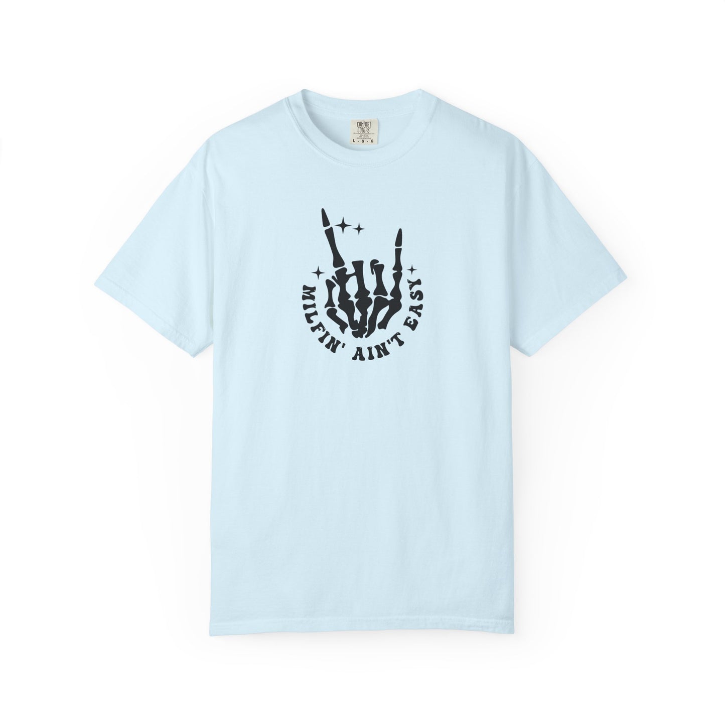 Skull Rock 'Milf'in Ain't Easy' Graphic T-Shirt