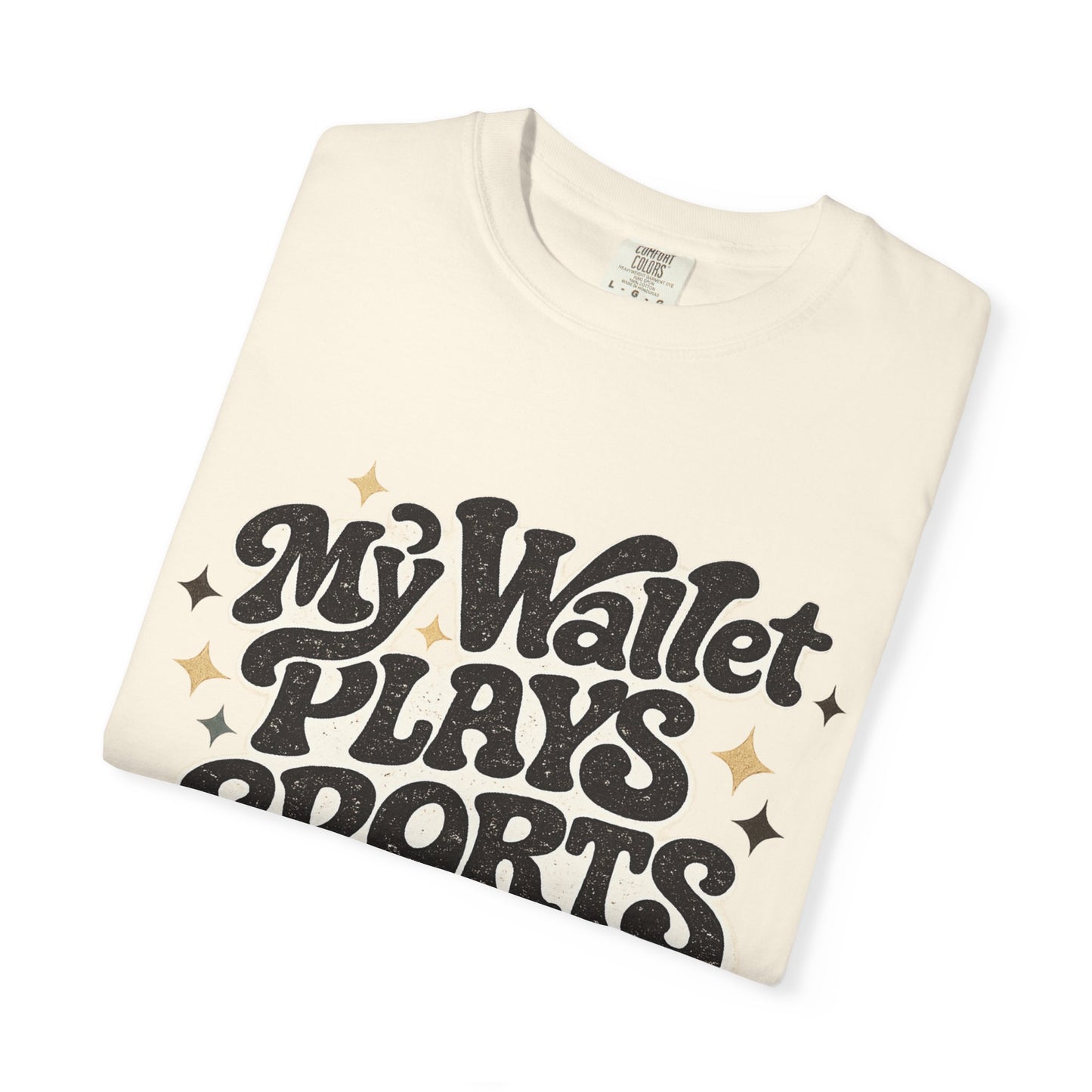 My Wallet Plays Sports Too T-Shirt — Funny Retro Script Tee for Sports Fans