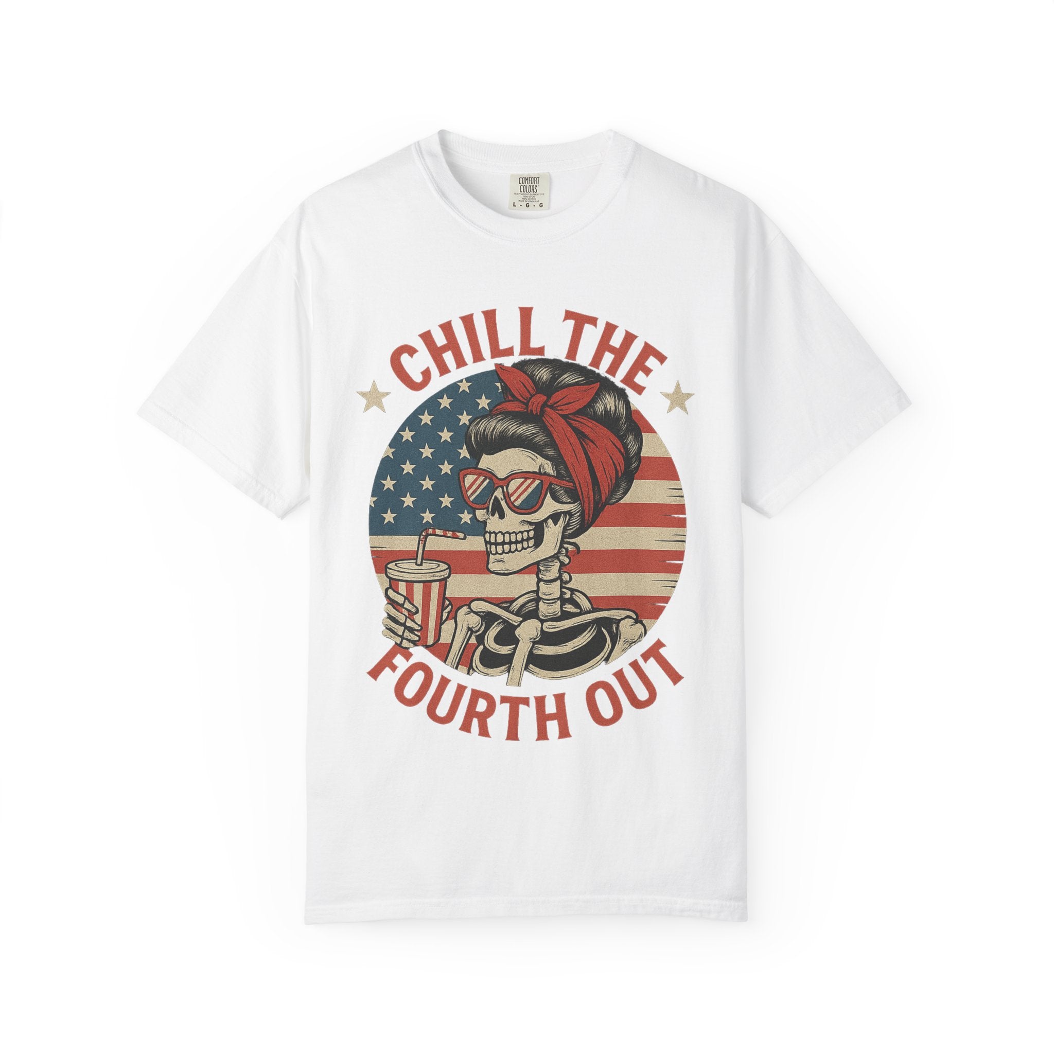 Fourth of July Skeleton Tee — "Chill the Fourth Out" Patriotic Graphic T‑Shirt