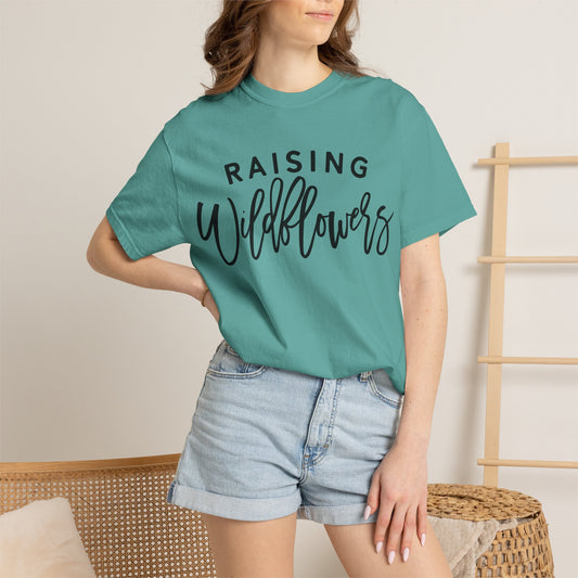Raising Wildflowers T-Shirt