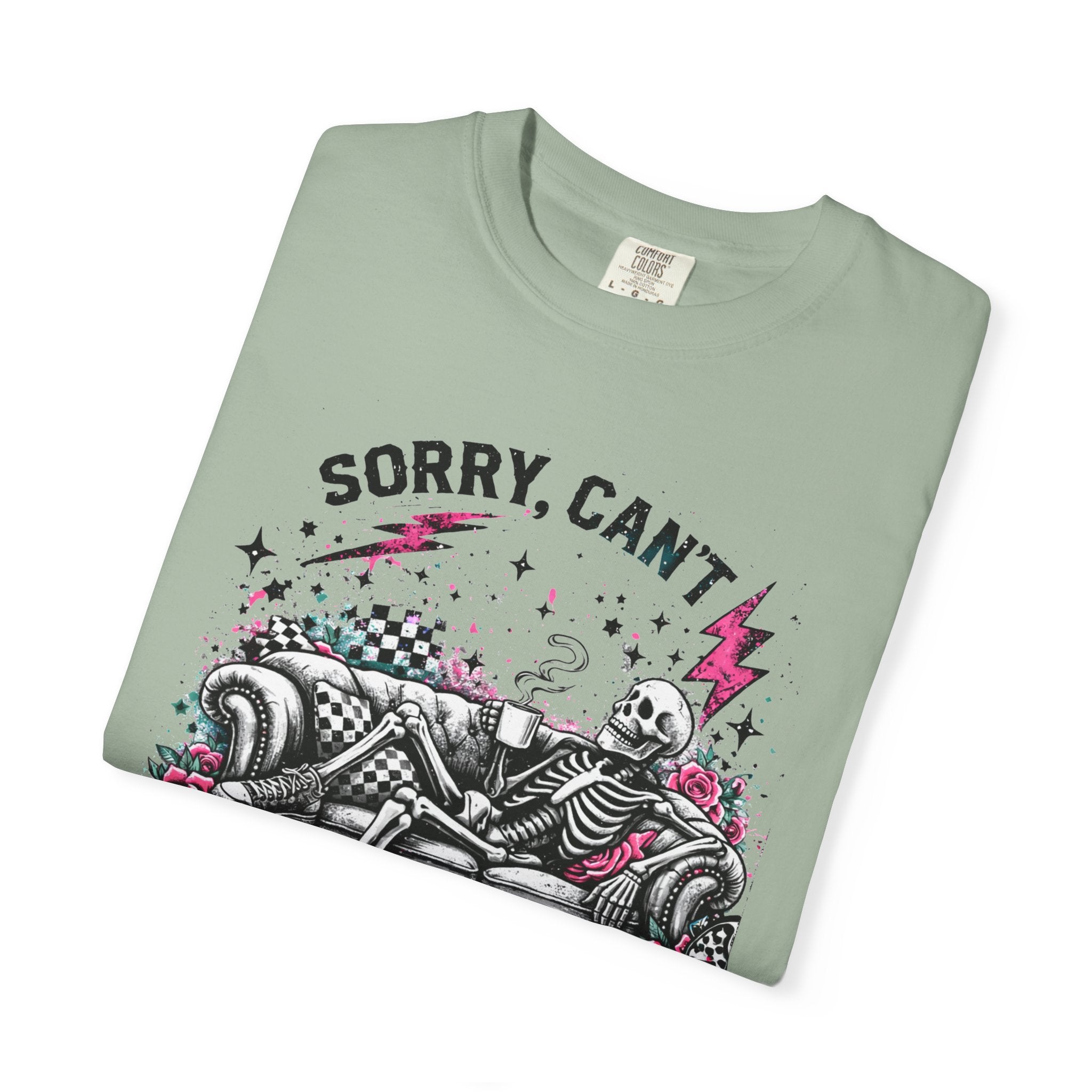 Sorry, Can’t People Today T-Shirt — Skeletal Lounge Graphic Tee