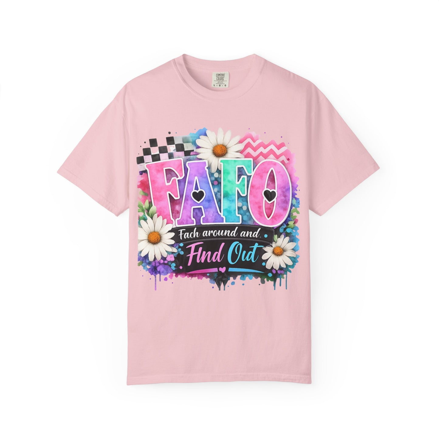 FAFO Graphic T-Shirt — 'F*** Around and Find Out' Floral Streetwear Tee