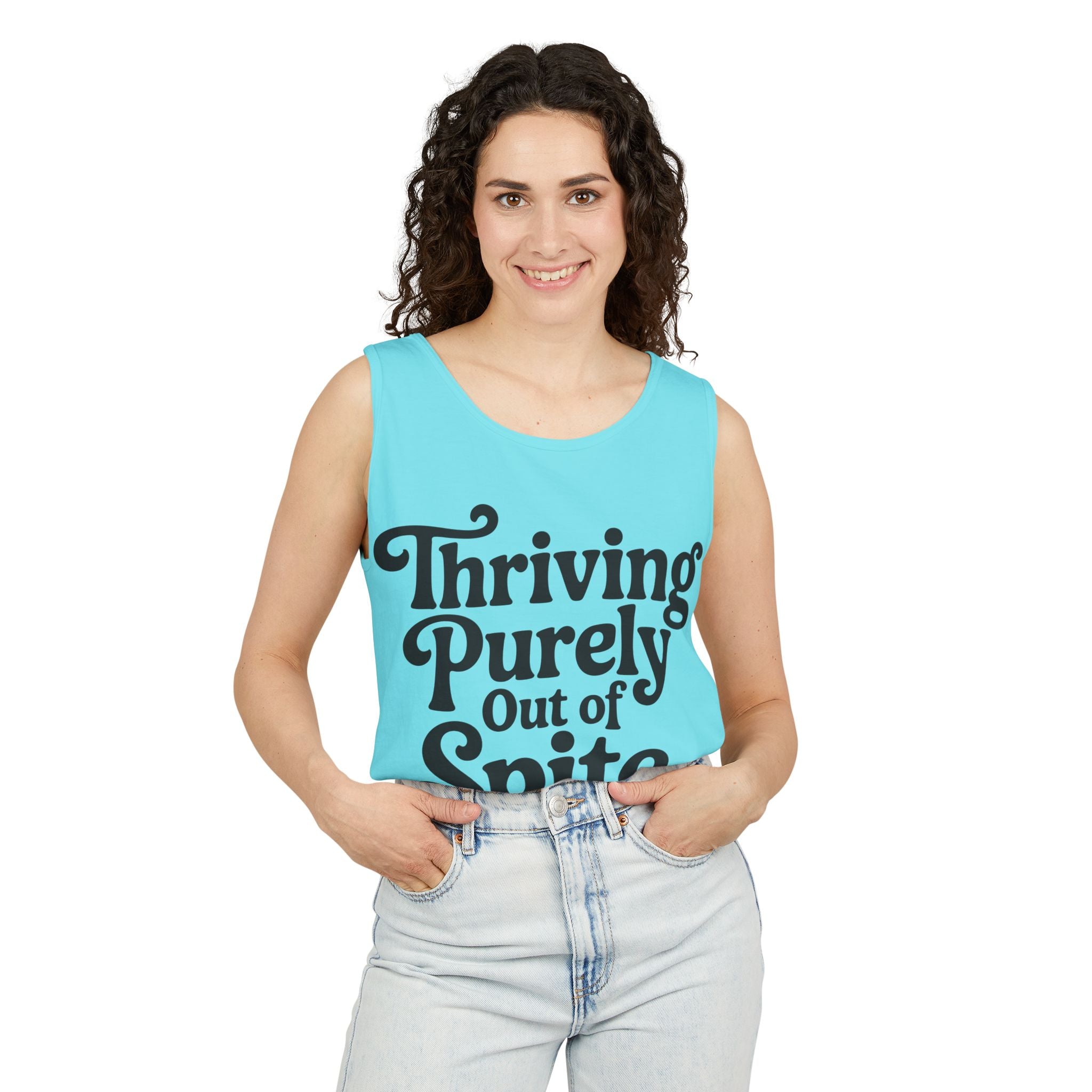 Thriving Purely Out of Spite Tank Top