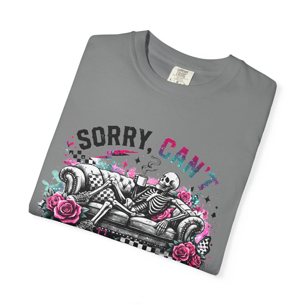 Sorry, Can't — Got Plans T-Shirt