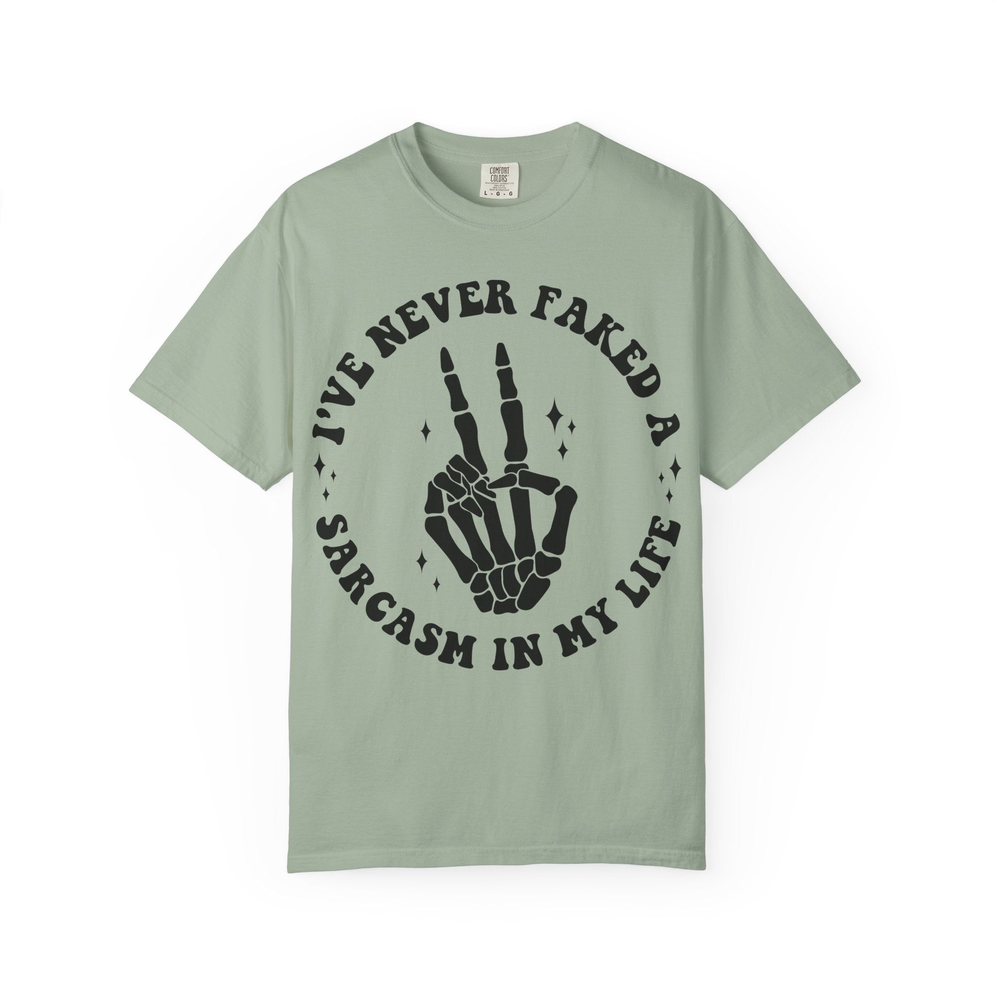 Sarcastic Skeleton Peace Sign T-Shirt — "I've Never Faked A Sarcasm In My Life" Graphic Tee