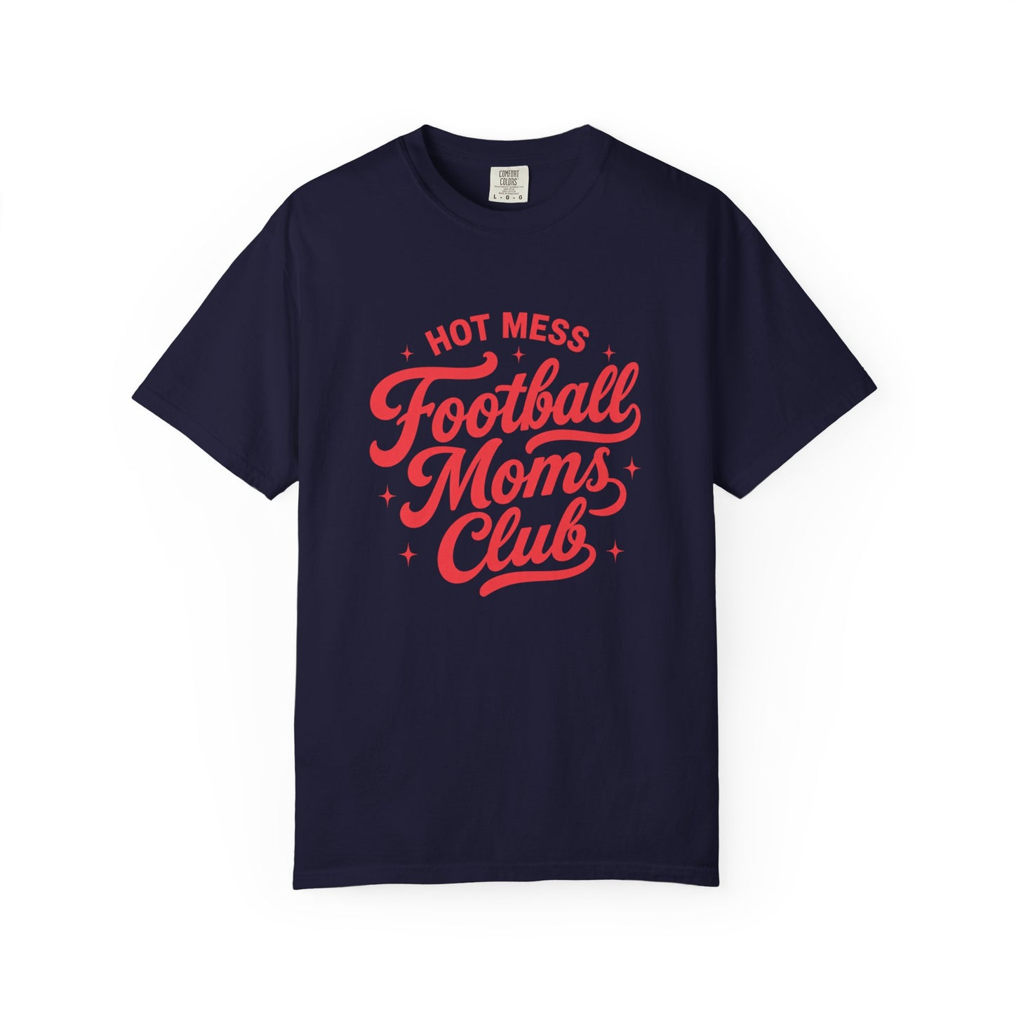 Football Moms Club T-Shirt — "Hot Mess" Script Tee for Game Day & Mom Life