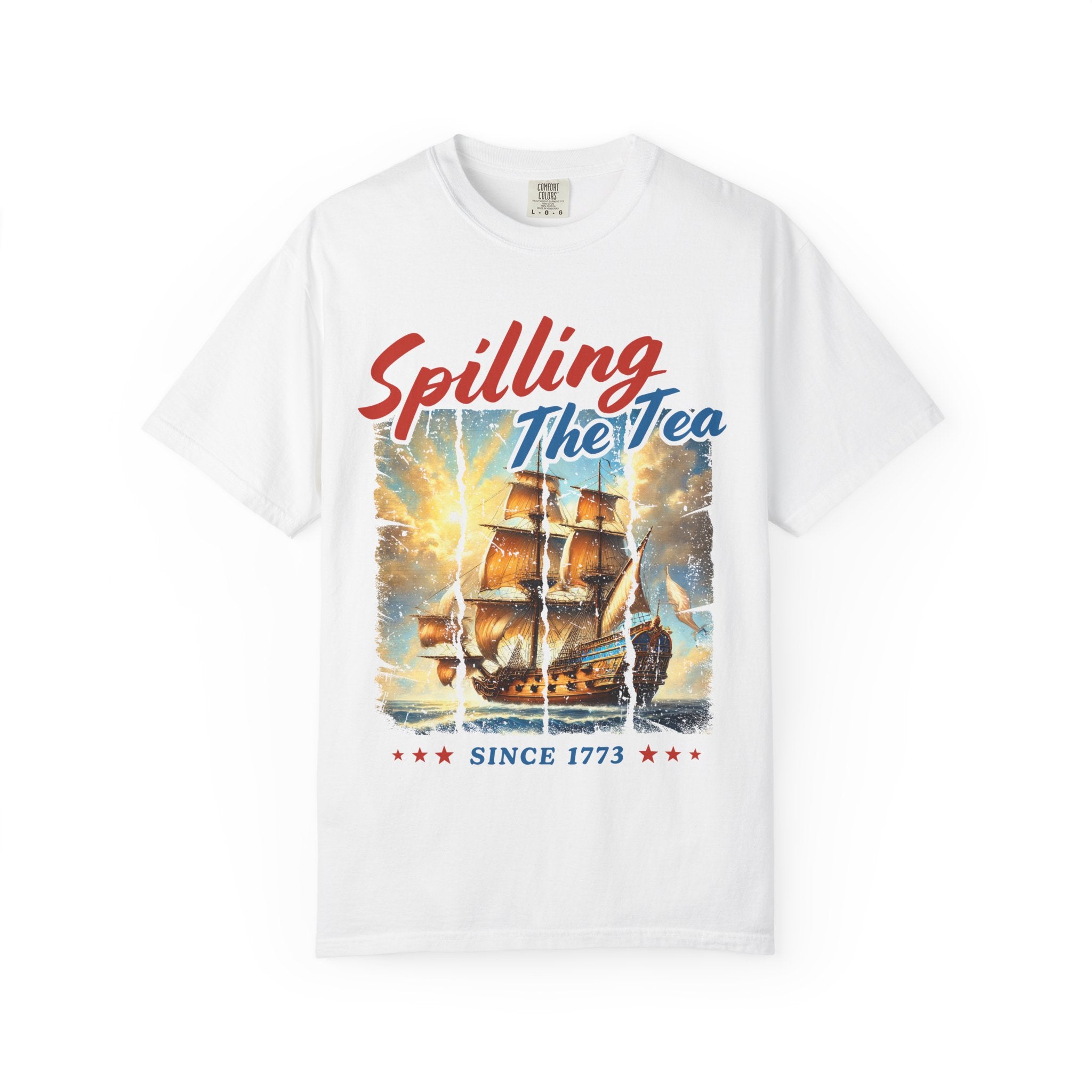 T-Shirt — "Spilling The Tea" Boston Tea Party Ship Vintage Graphic