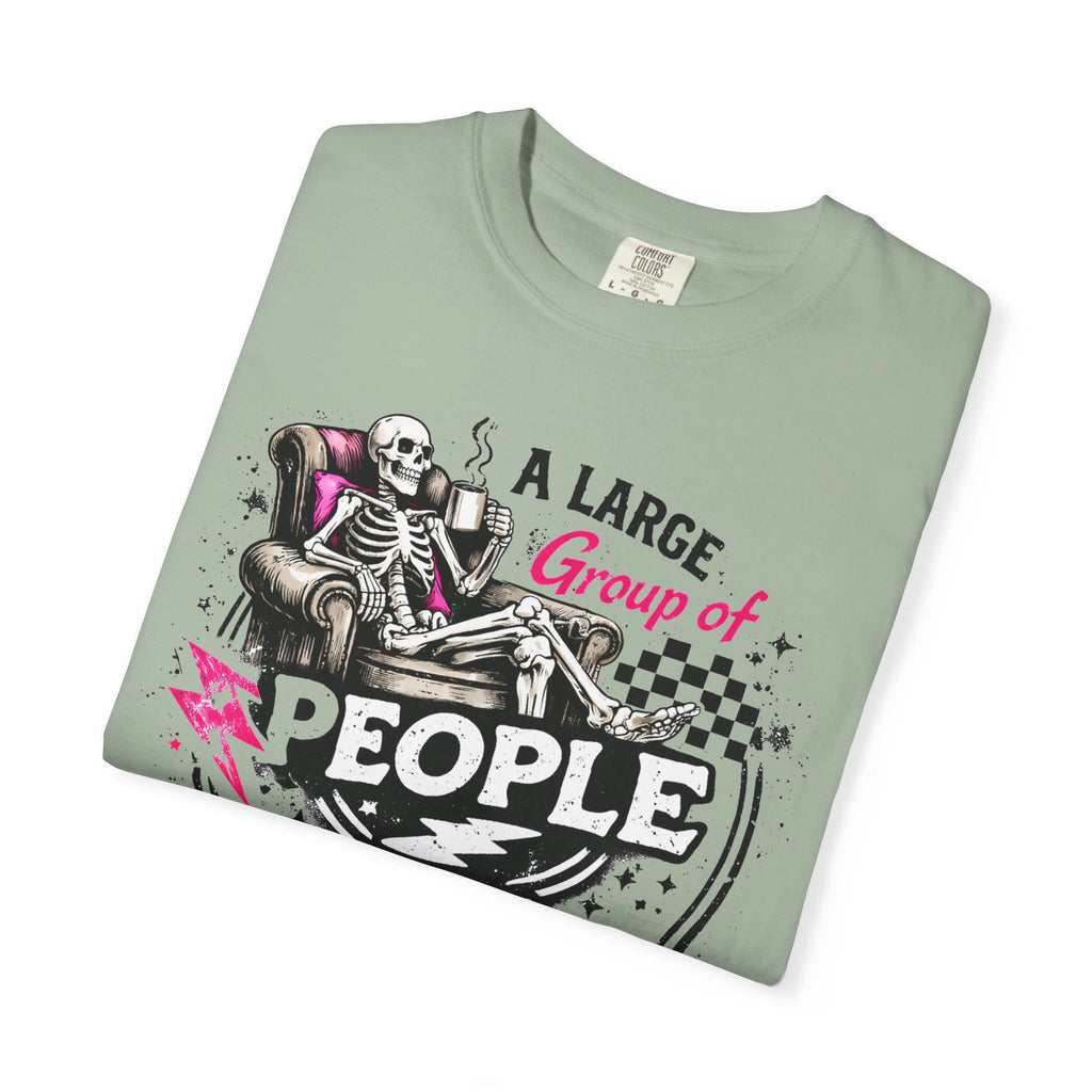 T-Shirt — “A Large Group of People Is Called No Thanks” Skeleton Anti-Social Graphic Tee