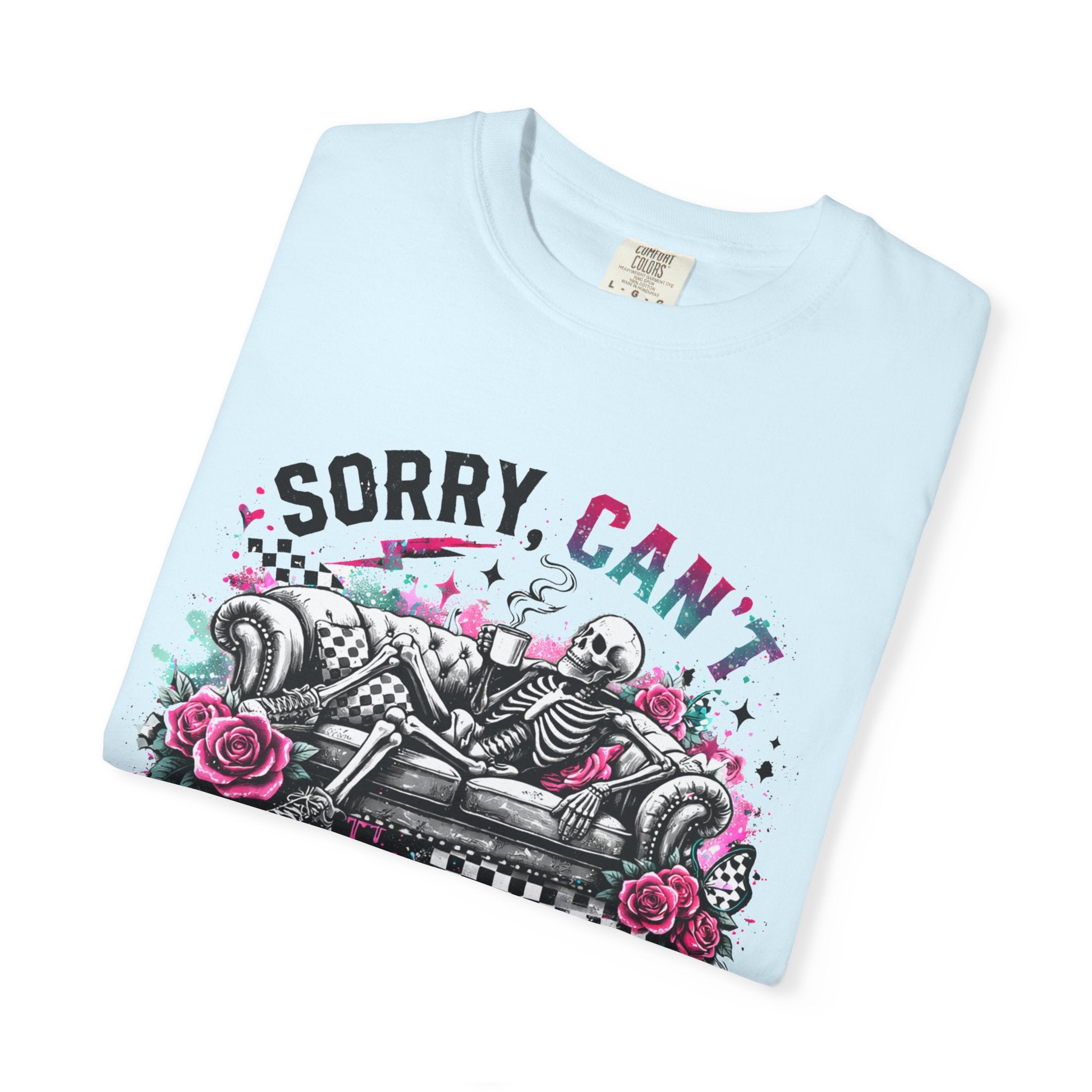 Sorry, Can't — Got Plans T-Shirt