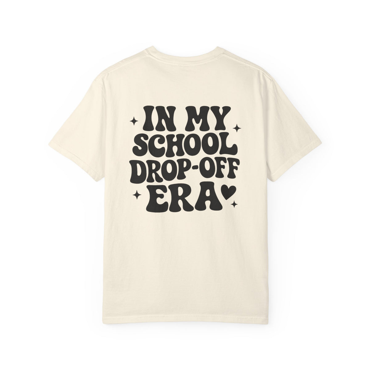 In My School Drop-Off Era T-Shirt