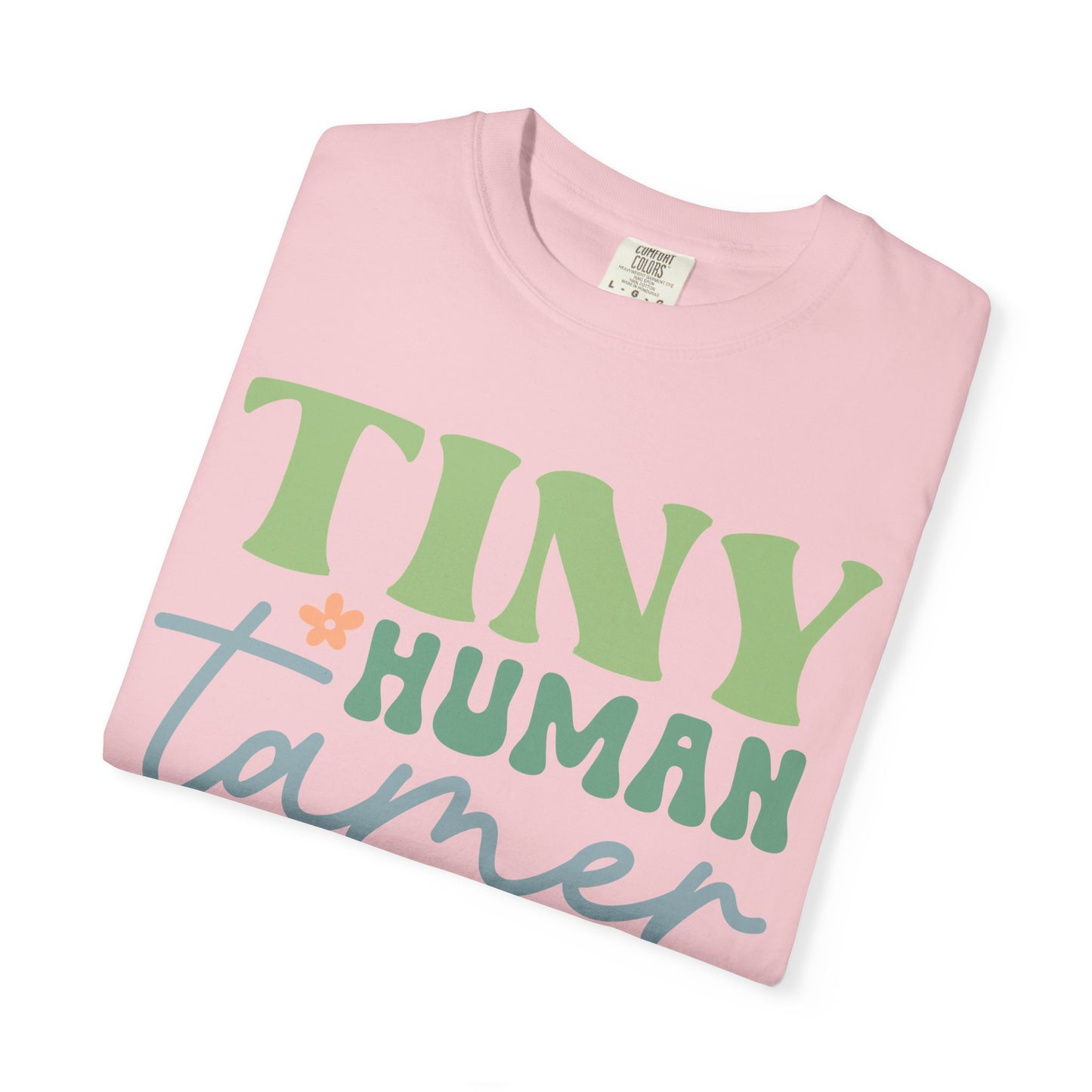 Tiny Human Tamer T-Shirt – Cute Parent/Teacher Graphic Tee