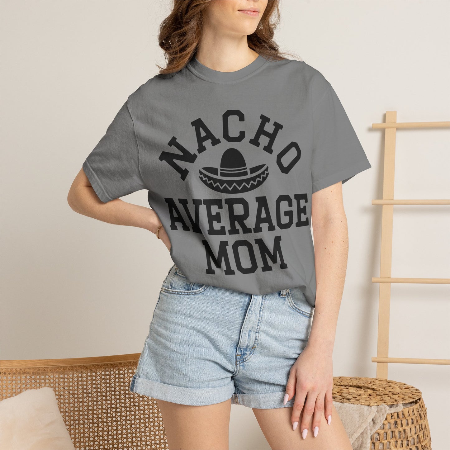 T-Shirt — "Nacho Average Mom" Funny Mom Tee with Sombrero Design