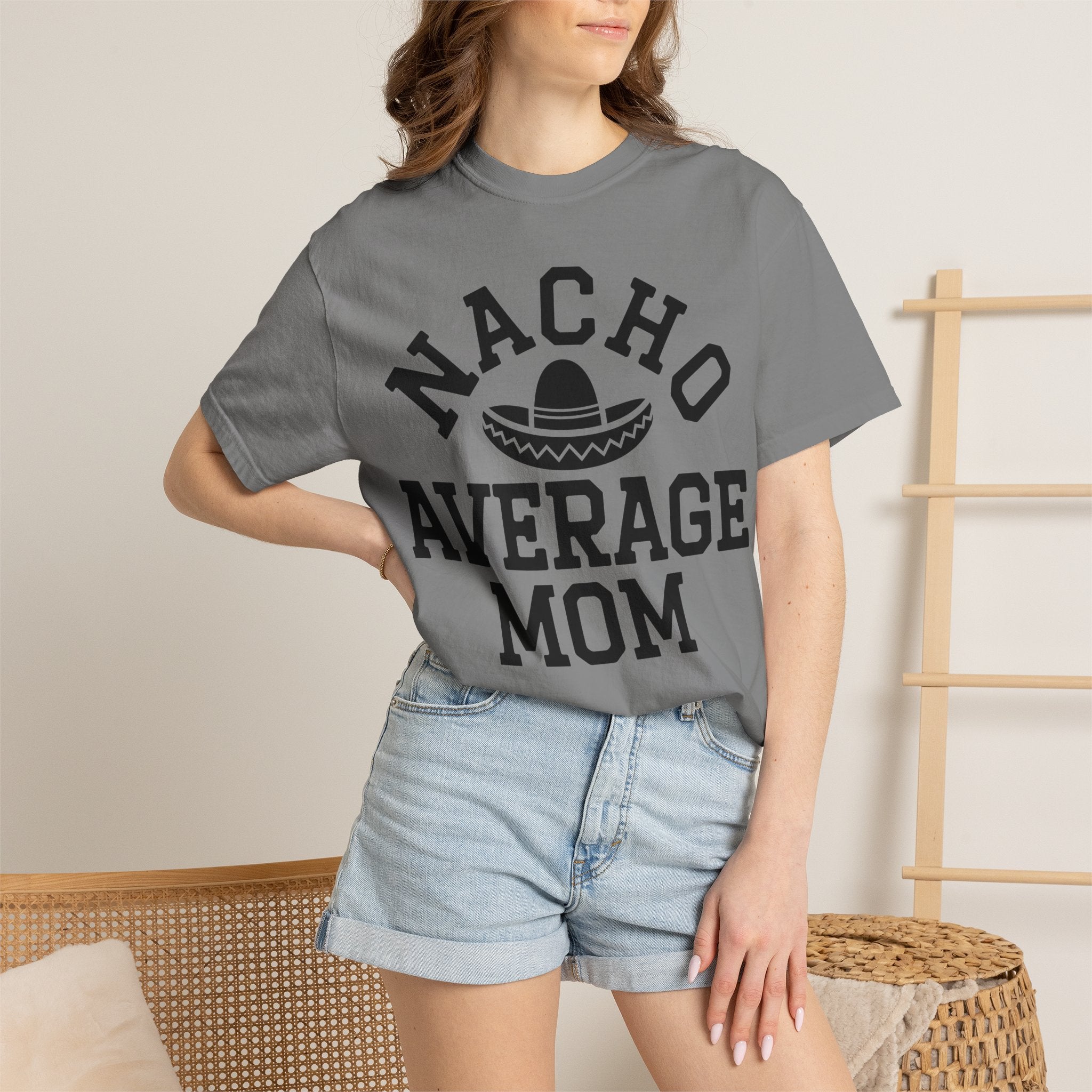 T-Shirt — "Nacho Average Mom" Funny Mom Tee with Sombrero Design