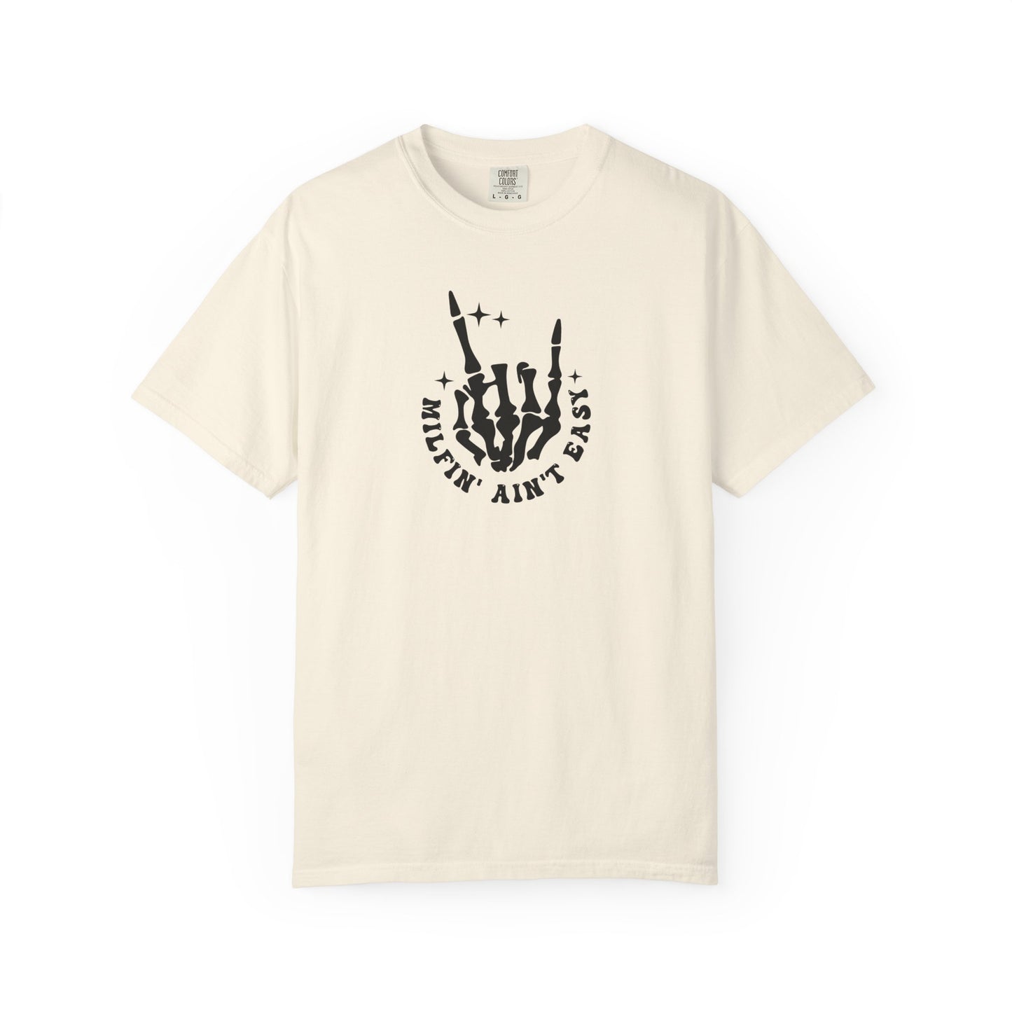 Skull Rock 'Milf'in Ain't Easy' Graphic T-Shirt