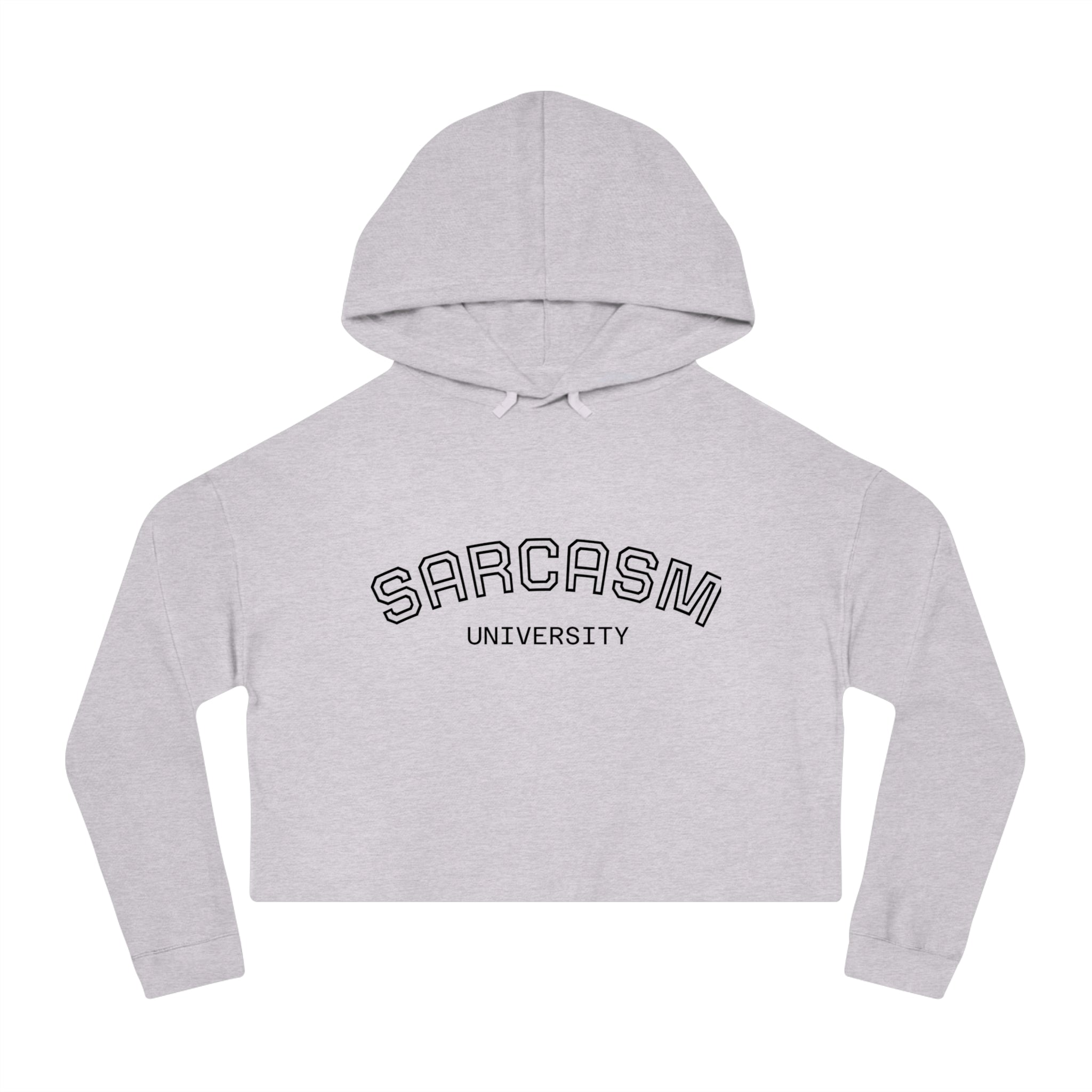 Sarcasm University Cropped Hoodie — Women's Funny Campus Sweatshirt