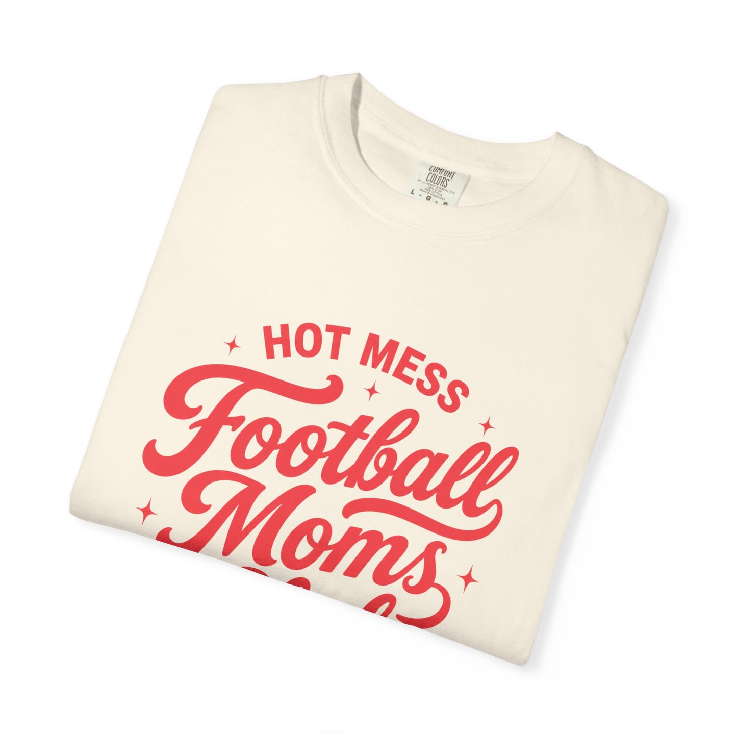 Football Moms Club T-Shirt — "Hot Mess" Script Tee for Game Day & Mom Life