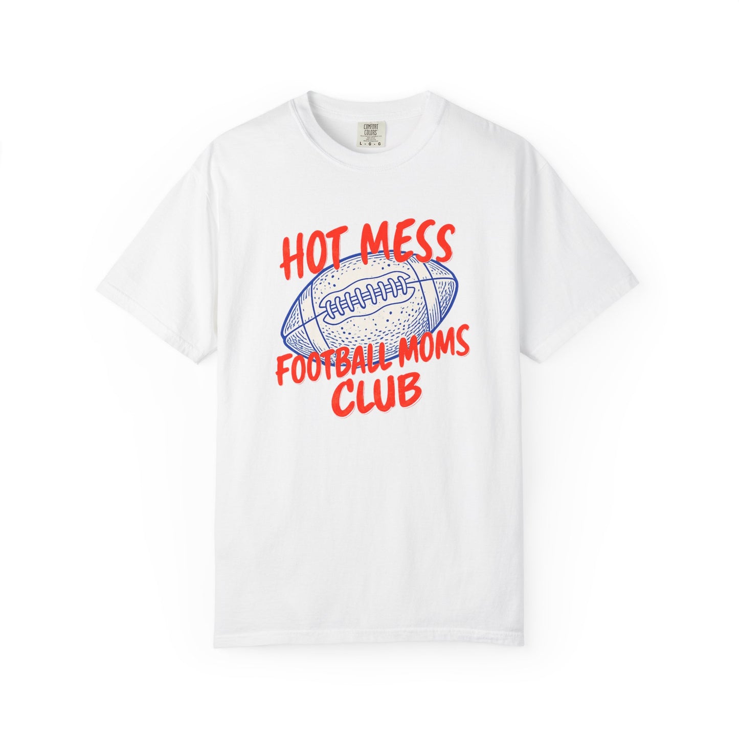 Hot Mess Football Moms Club T-Shirt