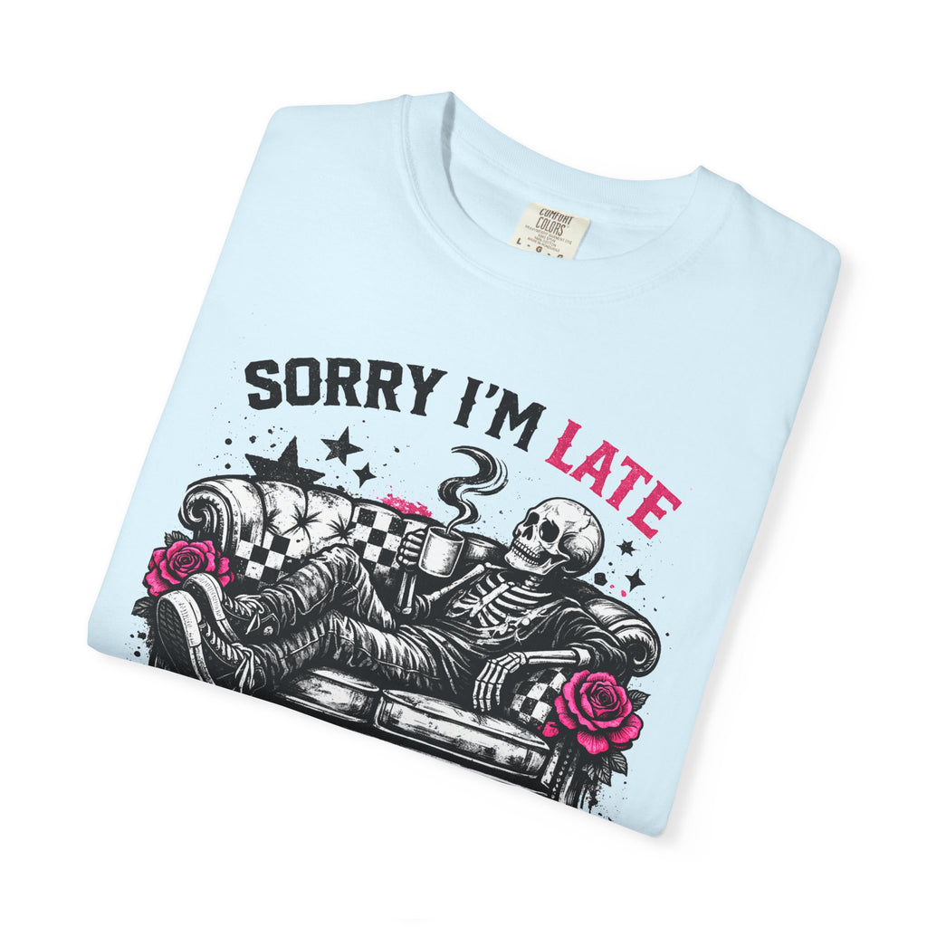 Skeleton "Sorry I’m Late" T-Shirt — Relaxed Skull Graphic Tee