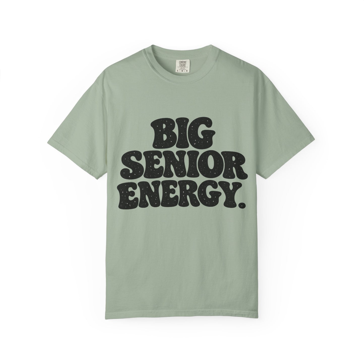Big Senior Energy T-Shirt — Retro Graduation Tee for Class of 2026