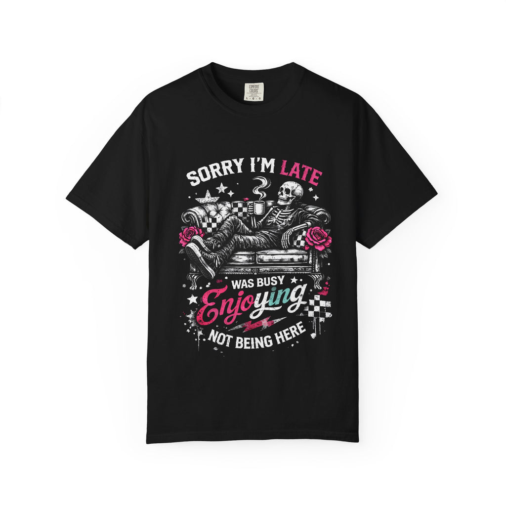Skull & Roses 'Sorry I'm Late' T-Shirt