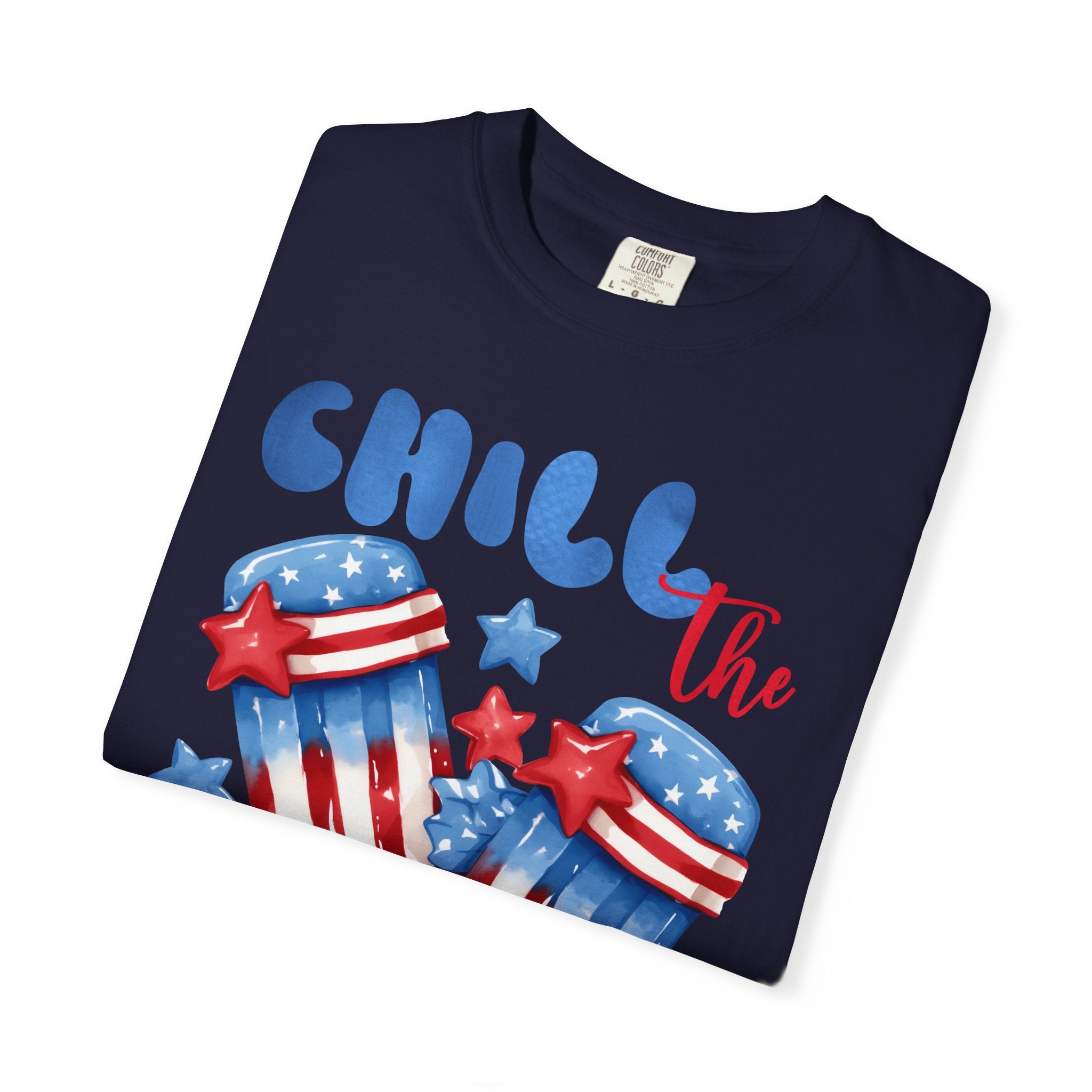 4th of July T-Shirt — "Chill the 4th Out" Patriotic Popsicle Tee