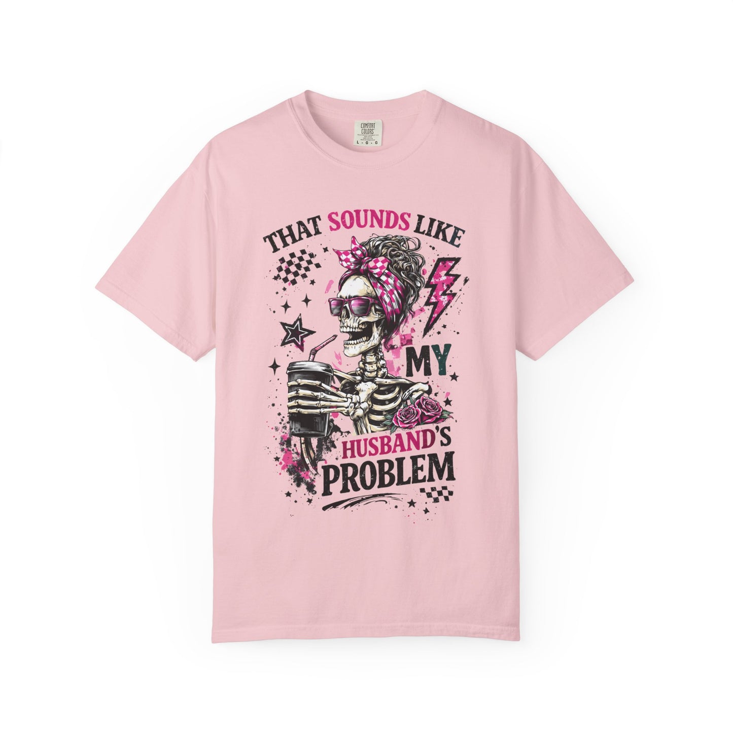 That Sounds Like My Husband's Problem T-Shirt — Funny Rockabilly Skull Graphic Tee for Wives