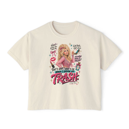 Women's Boxy Tee — Dolly-Inspired 'That's What I Want to Be When I Grow Up: Trash' Retro Graphic Tee