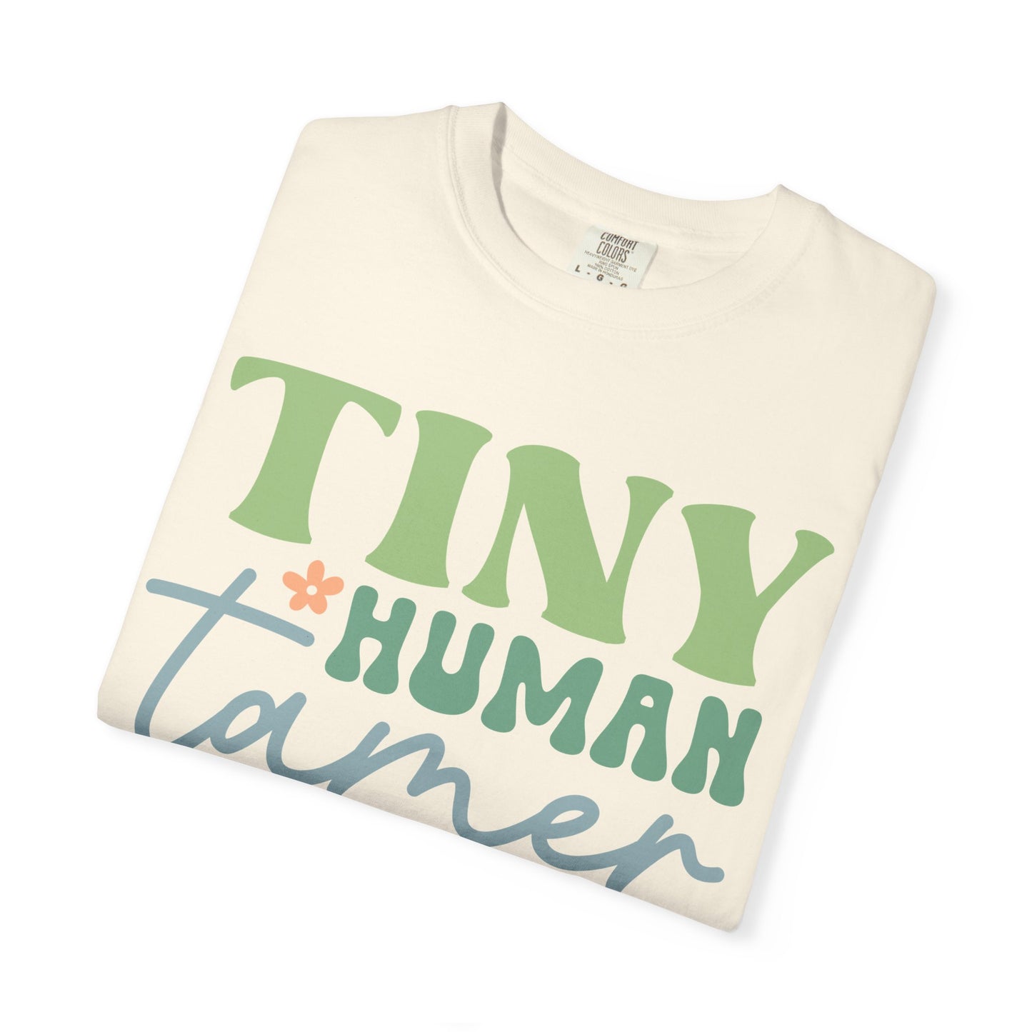 Tiny Human Tamer T-Shirt – Cute Parent/Teacher Graphic Tee