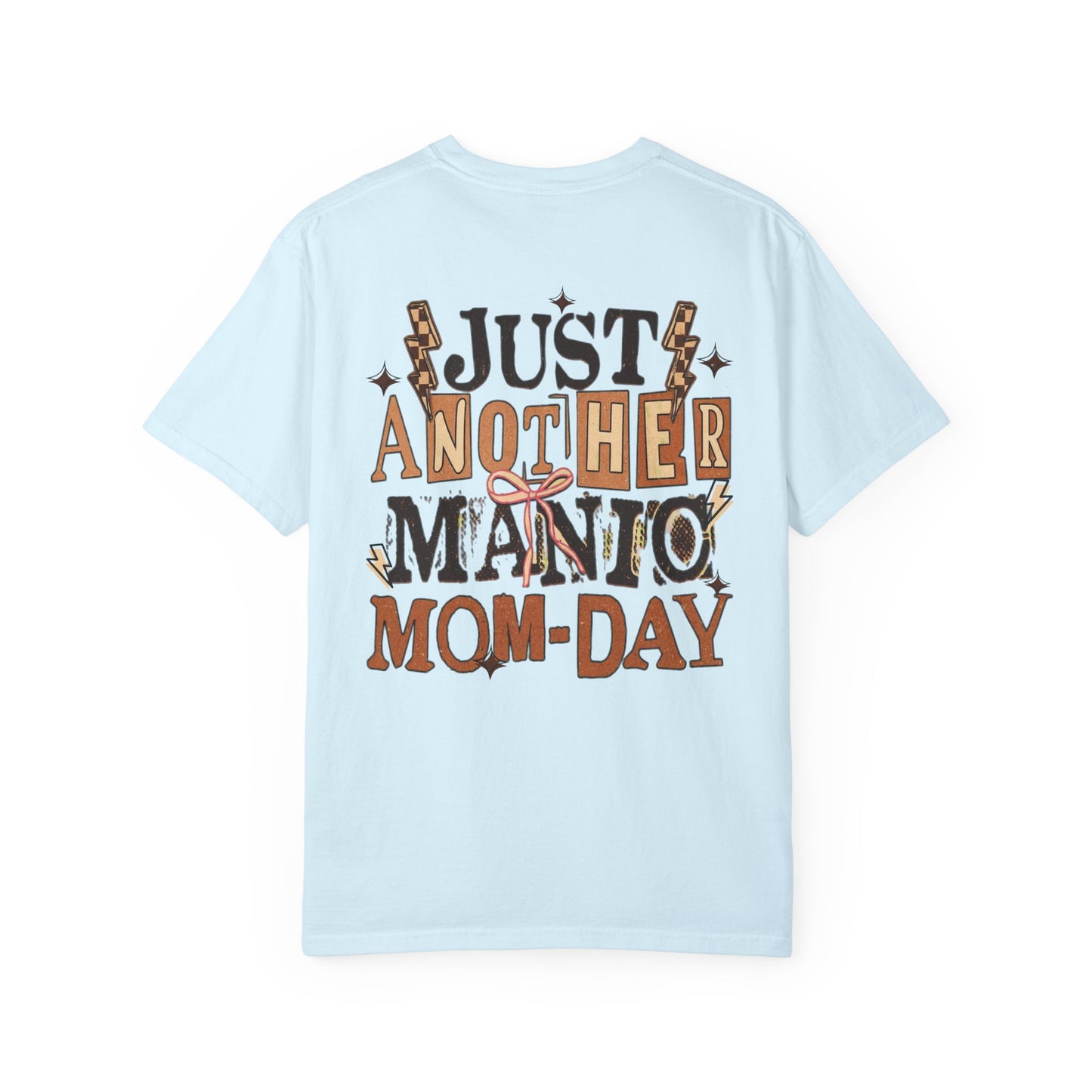 Mama Graphic T-Shirt — “Just Another Manto Mom-Day” Retro Mom Tee