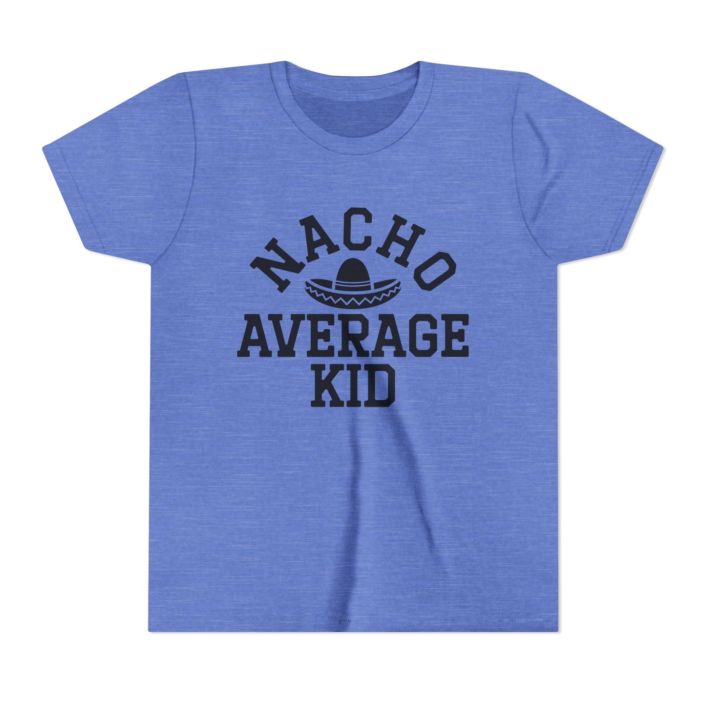 Youth Tee - "Nacho Average Kid" Funny Mexican Fiesta Shirt