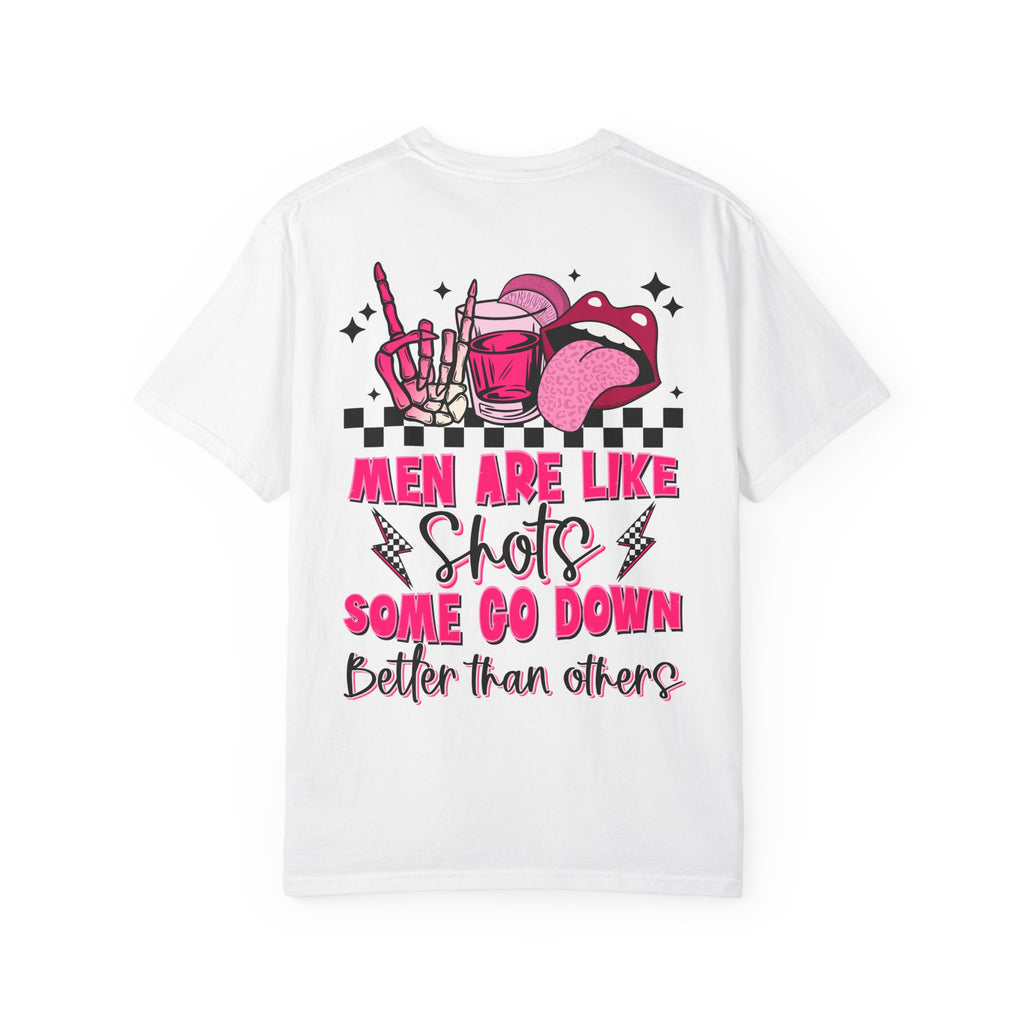 Men Are Like Shots T‑Shirt — "Some Go Down Better Than Others" Graphic Tee