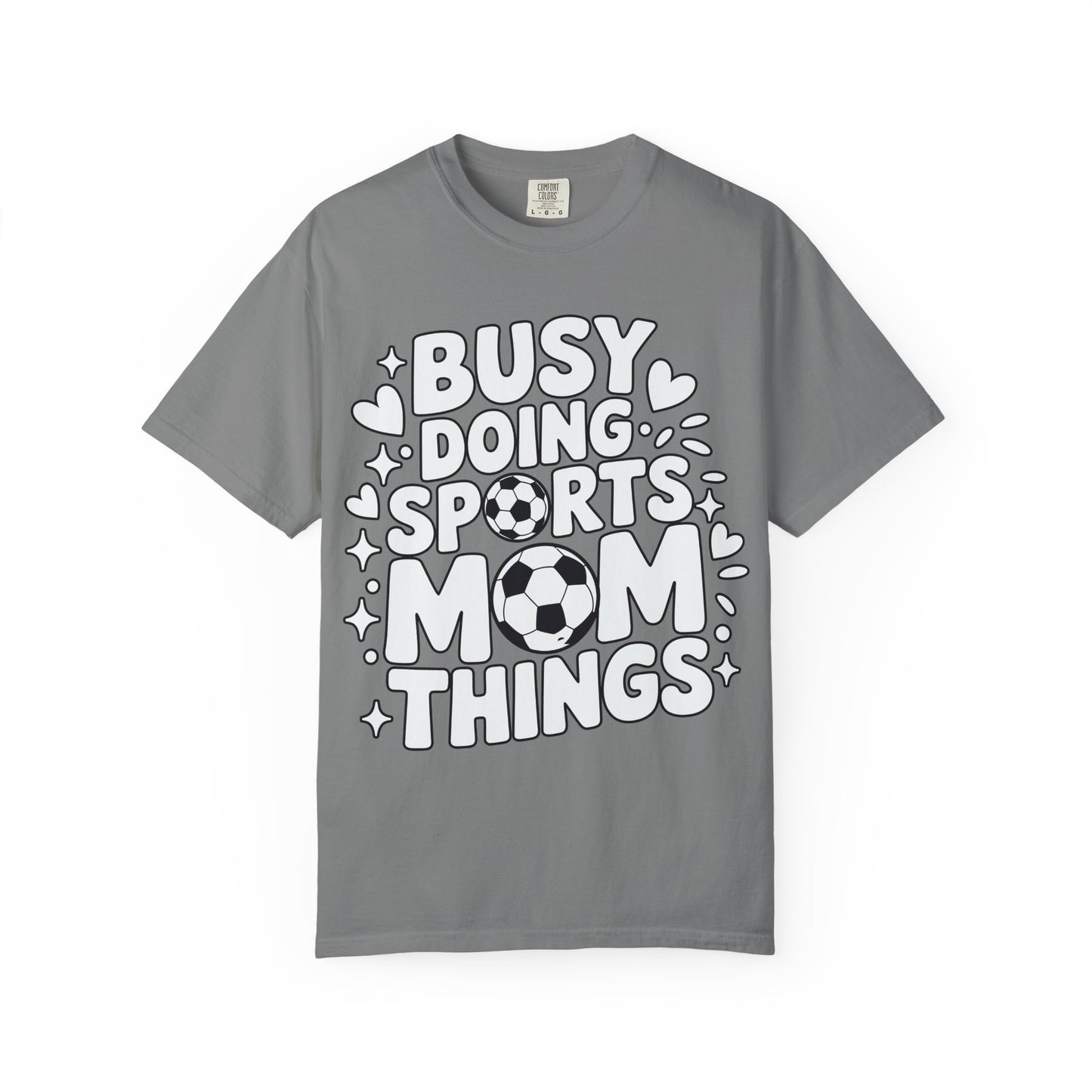 Sports Mom T-Shirt – "Busy Doing Sports Mom Things" Graphic Tee