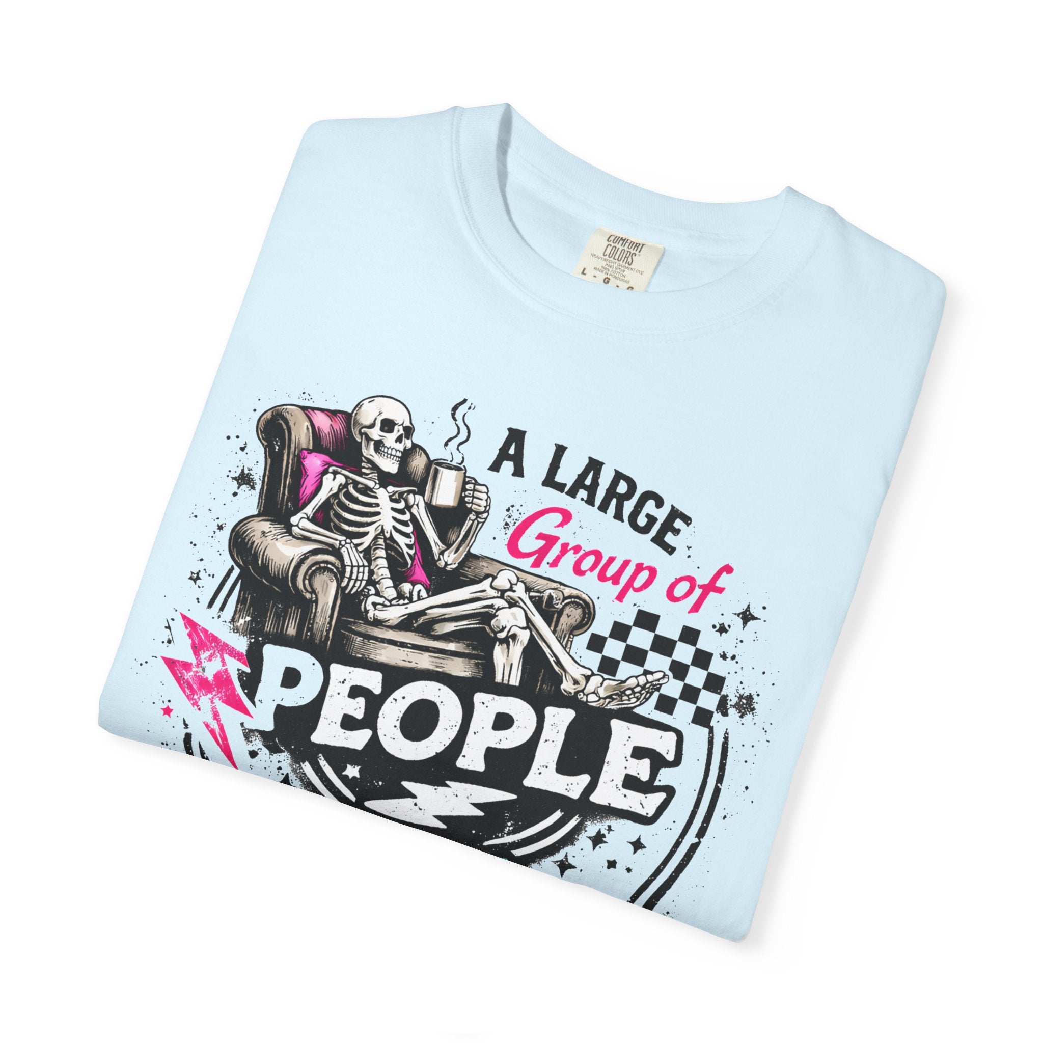 T-Shirt — “A Large Group of People Is Called No Thanks” Skeleton Anti-Social Graphic Tee