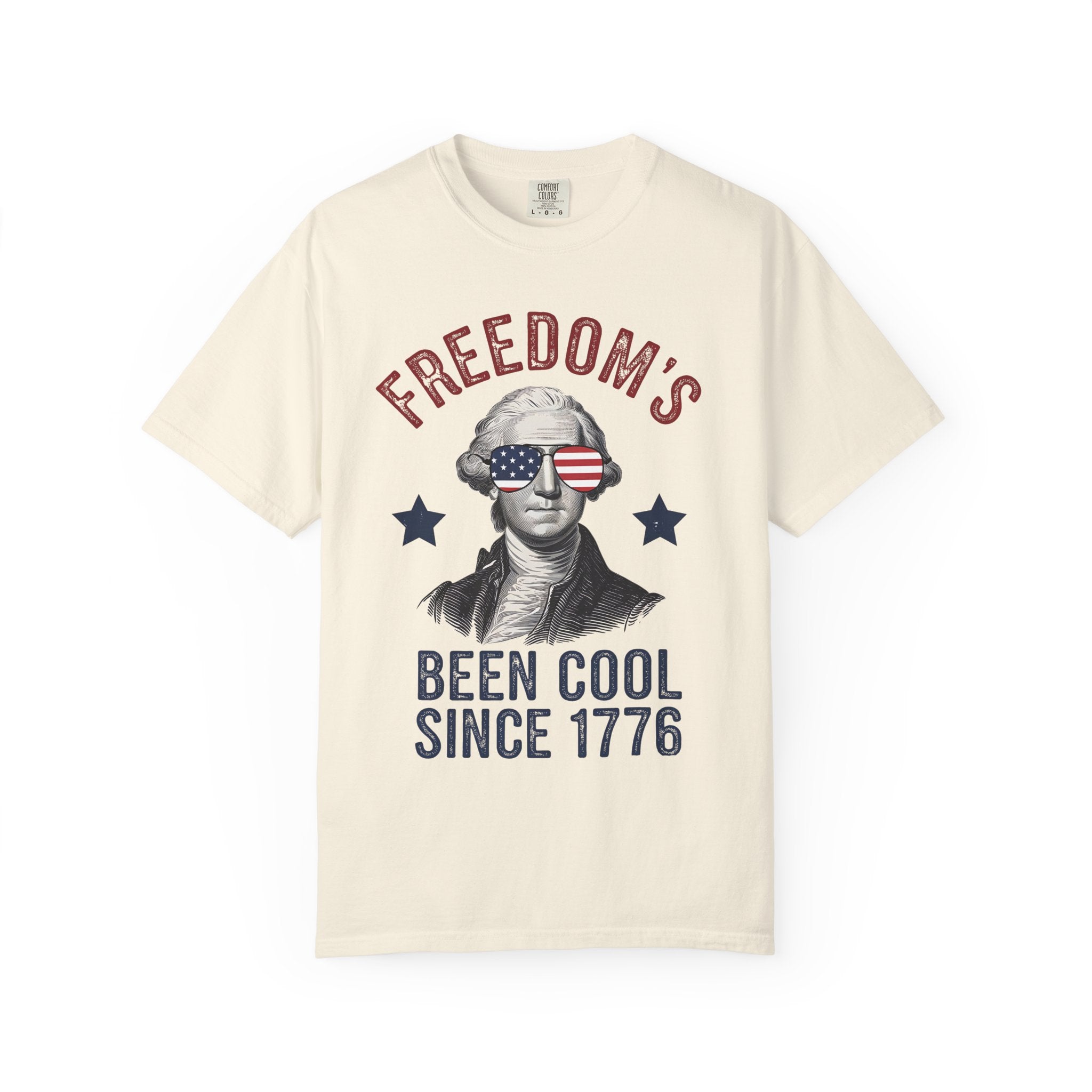 Freedom's Been Cool Since 1776 T-Shirt